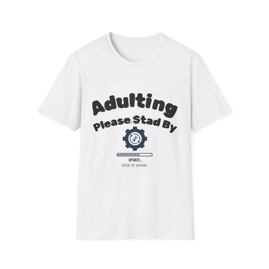 Adulting T-Shirt | Funny Motivational Quote Tee | Sarcastic Humor Gift - That Should Be on a T-Shirt