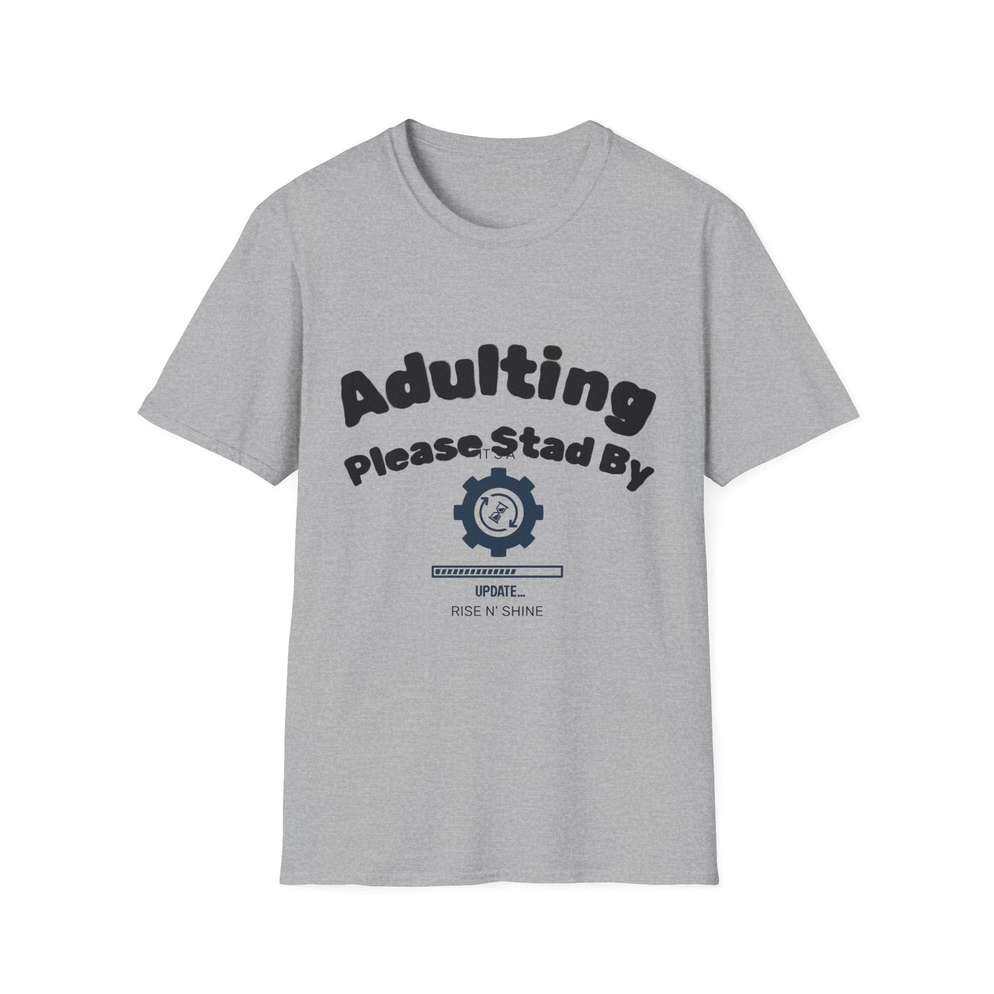 Adulting T-Shirt | Funny Motivational Quote Tee | Sarcastic Humor Gift - That Should Be on a T-Shirt