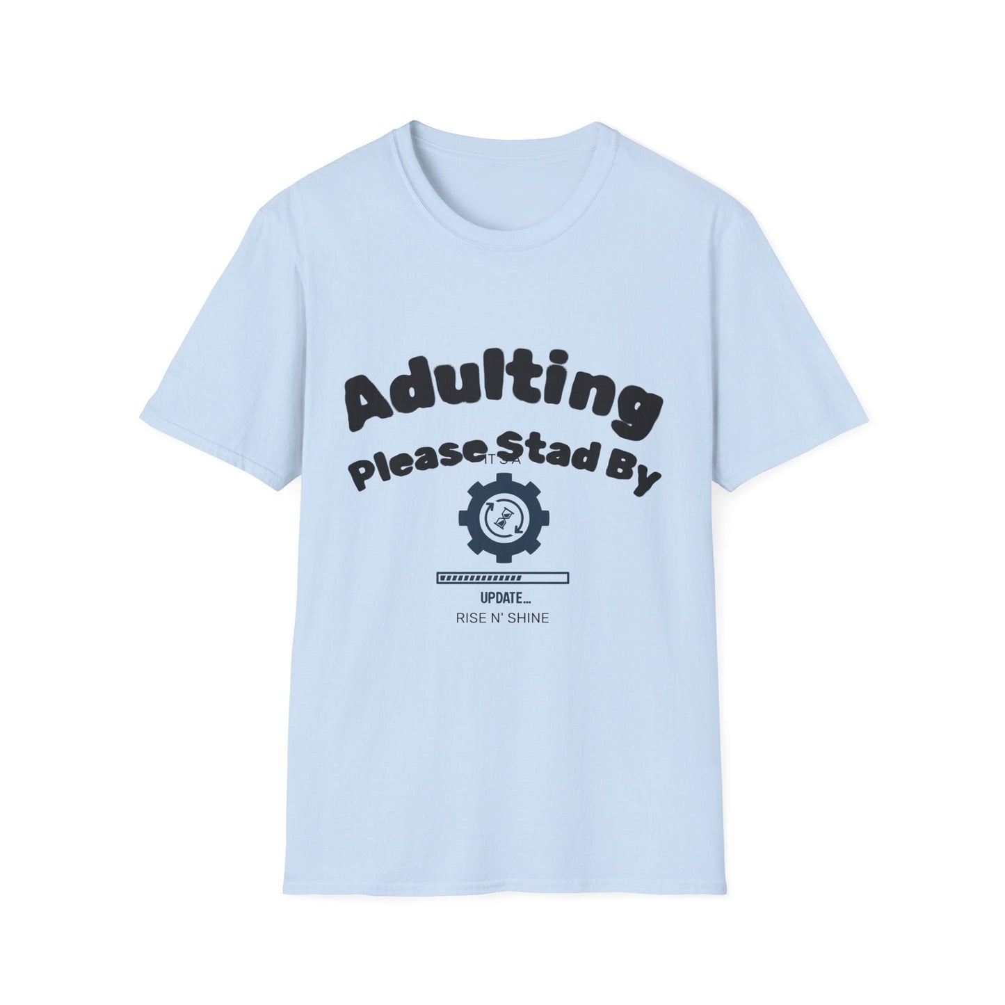 Adulting T-Shirt | Funny Motivational Quote Tee | Sarcastic Humor Gift - That Should Be on a T-Shirt