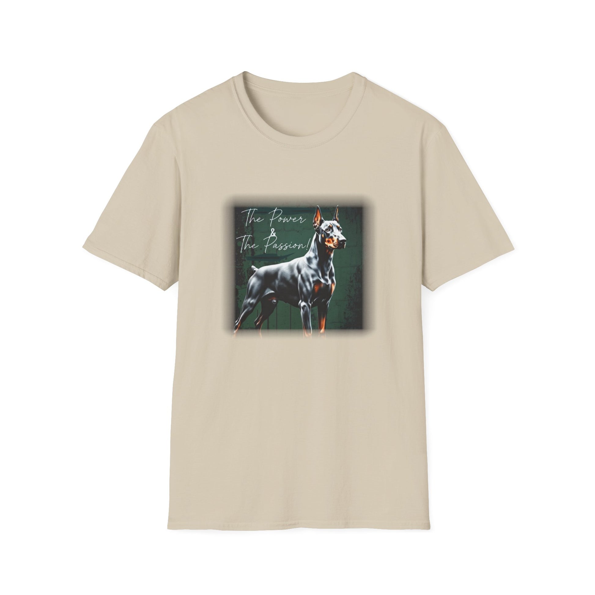 Doberman Power and the Passion | Unisex T-Shirt - That Should Be on a T-Shirt