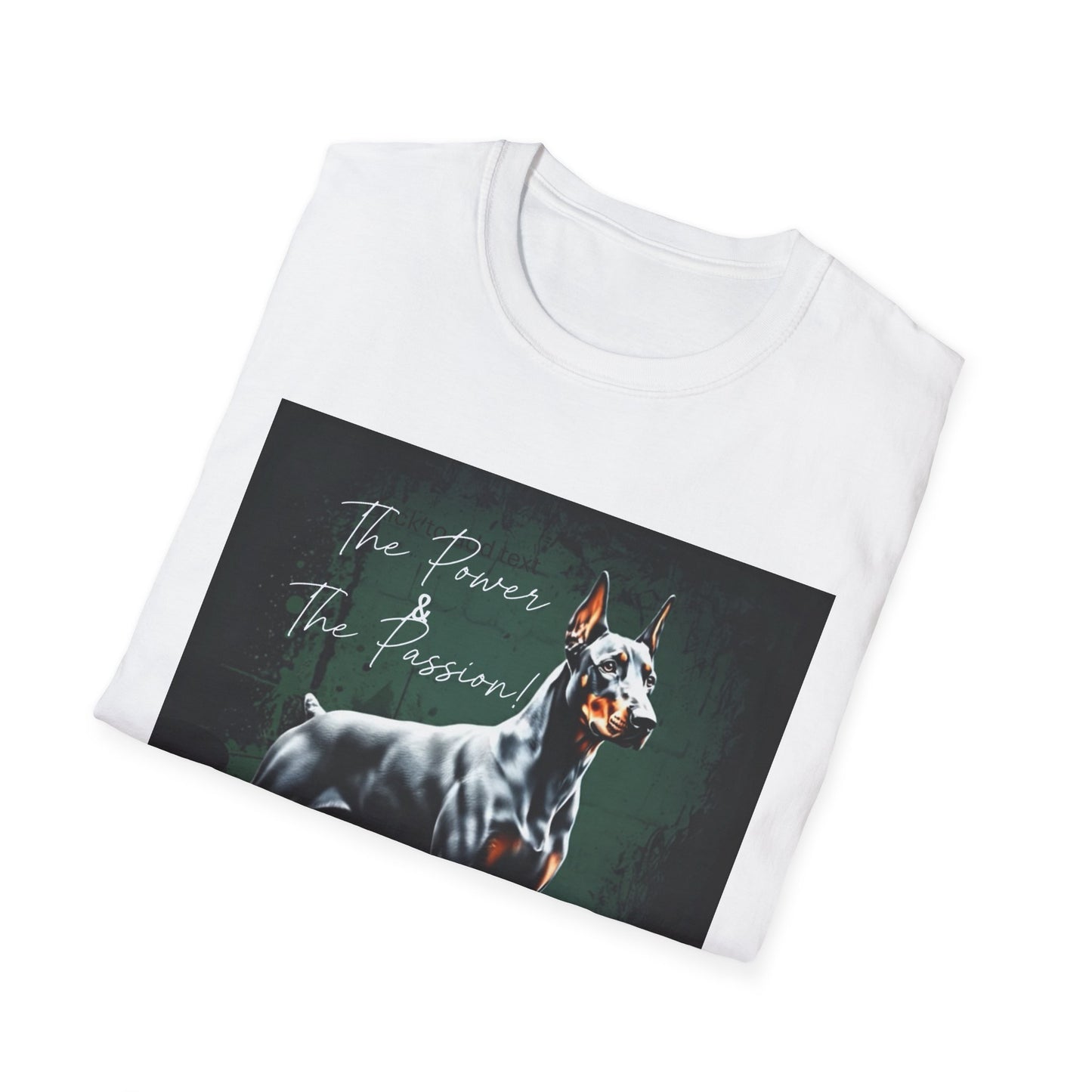 Doberman Passion Unisex T-Shirt, Dog Lover Gift, Animal Lover, Pet Owner Apparel - That Should Be on a T-Shirt