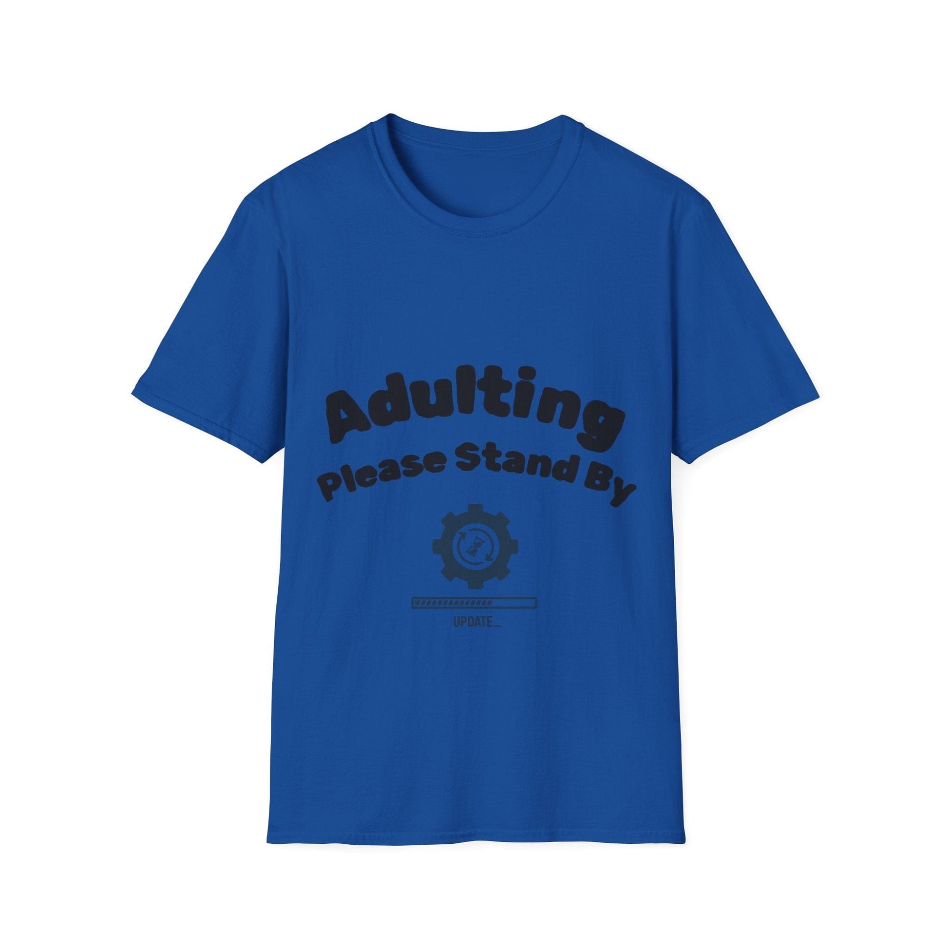 Adulting T-Shirt | Funny Motivational Quote Tee | Sarcastic Humor Gift - That Should Be on a T-Shirt