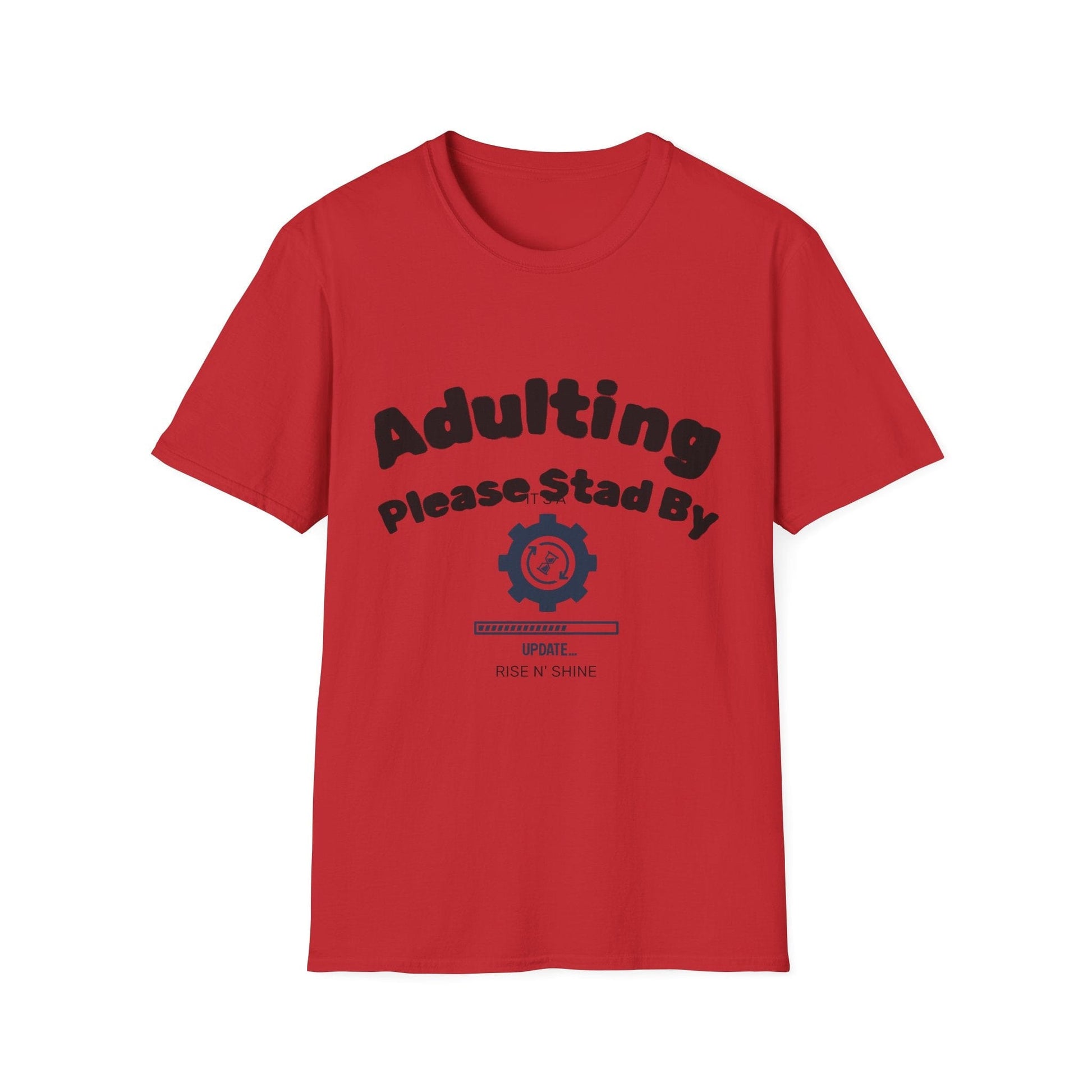 Adulting T-Shirt | Funny Motivational Quote Tee | Sarcastic Humor Gift - That Should Be on a T-Shirt