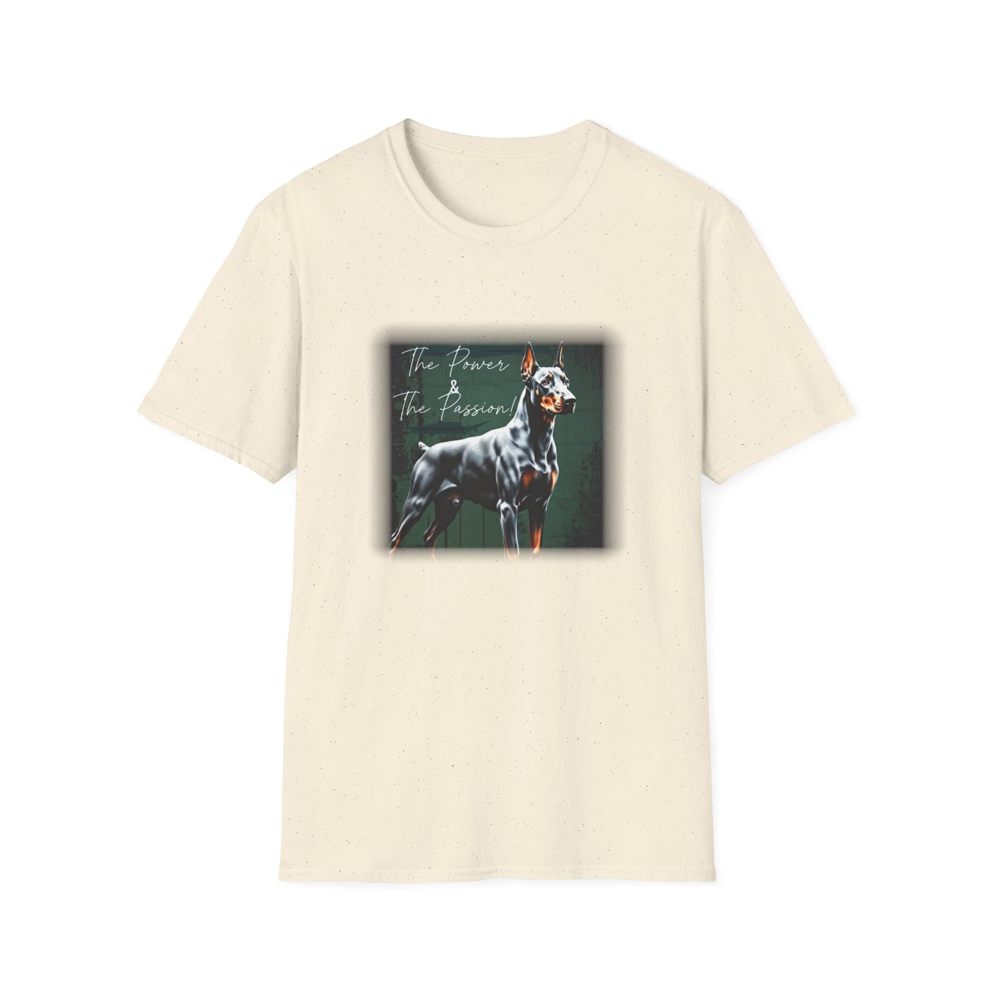 Doberman Power and the Passion | Unisex T-Shirt - That Should Be on a T-Shirt