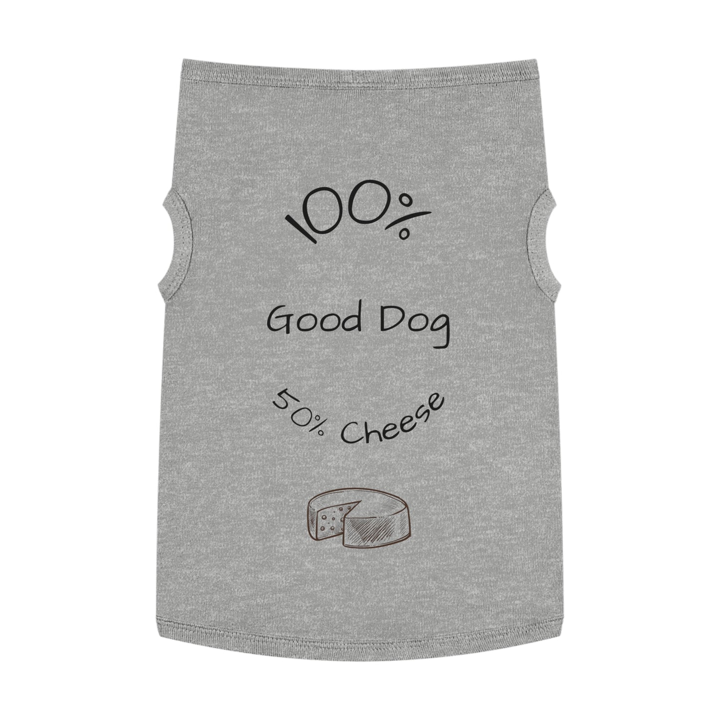 "100% Good Dog 50% Cheese" Pet Tank Top | Funny Pet Gift Idea