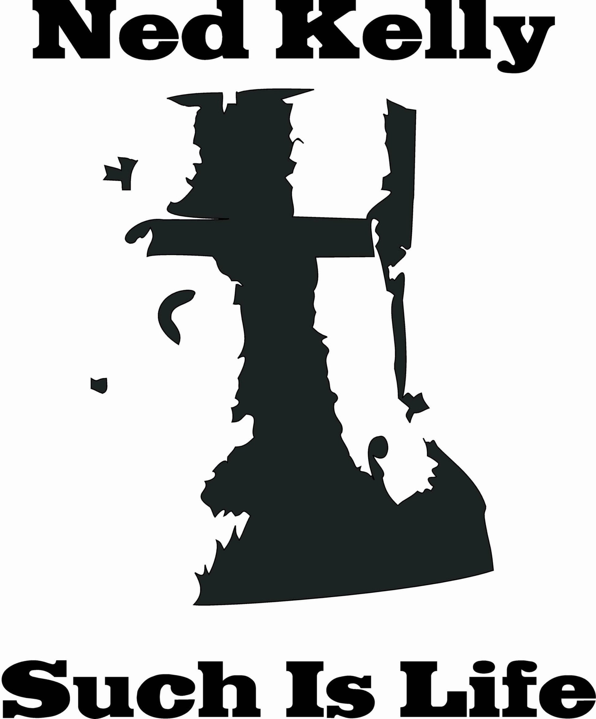 Black silhouette of a cross with 'Ned Kelly Such Is Life' text on a white background