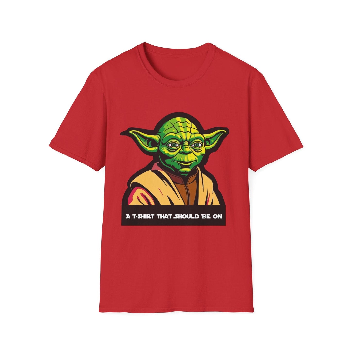 Funny Unisex Softstyle T-Shirt with Yoda Design - "A T-Shirt That Should Be On"