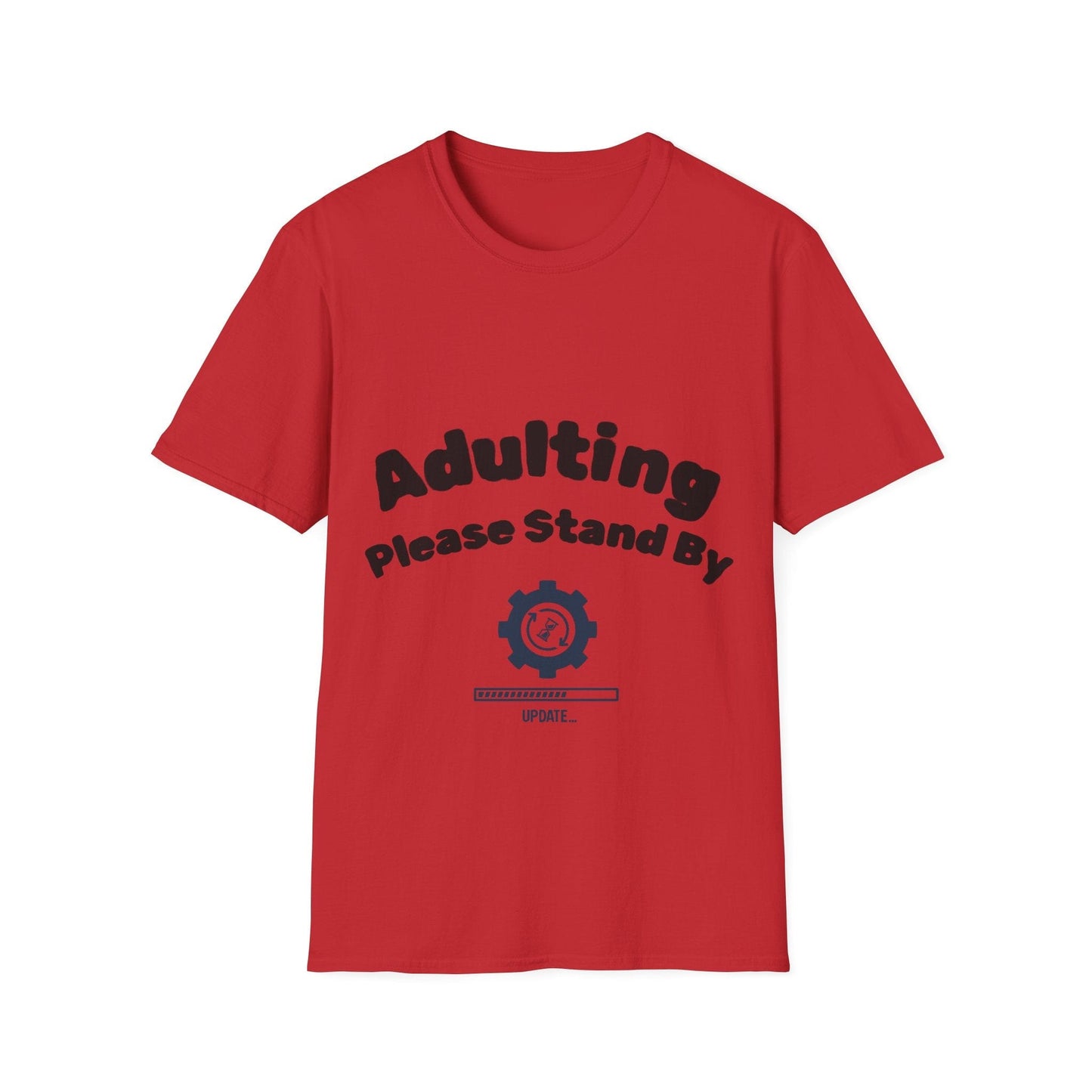 Adulting T-Shirt | Funny Motivational Quote Tee | Sarcastic Humor Gift - That Should Be on a T-Shirt