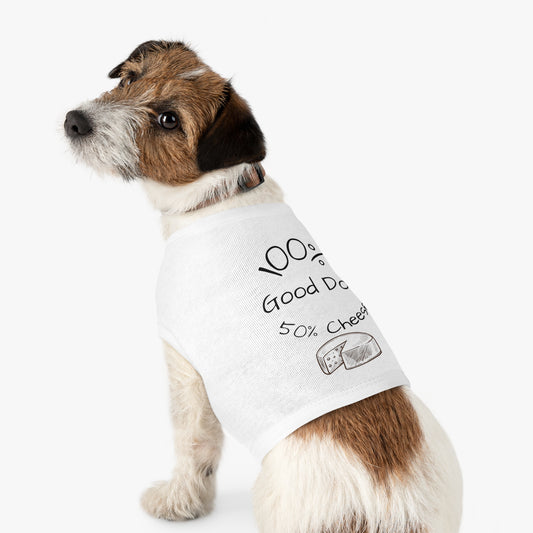 Dog wearing a white shirt with text and a cheese graphic on a white background