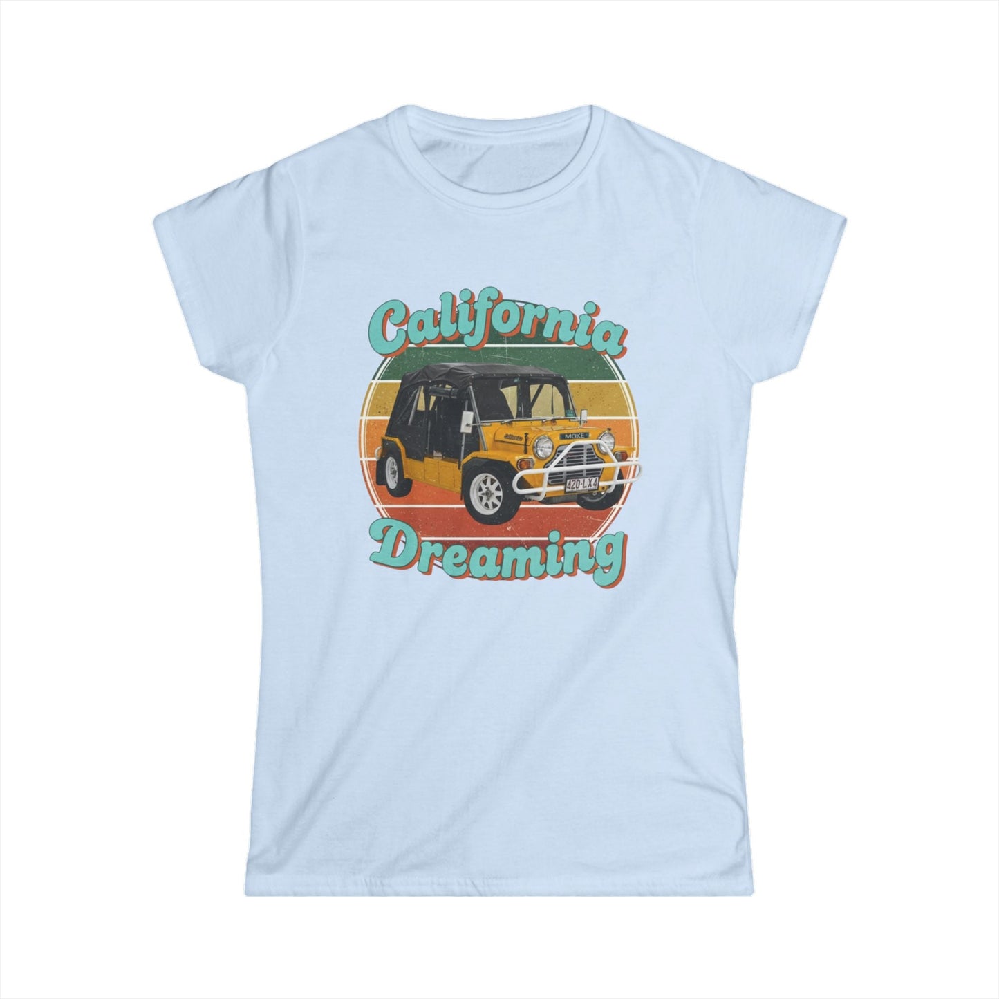 California Dreaming Tee — Vintage Surf Moke Women’s Shirt - That Should Be on a T-Shirt