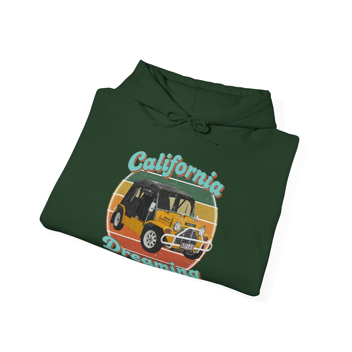 California Dreaming Hoodie — Retro Californian Buggy Surf Trip Graphic - That Should Be on a T-Shirt