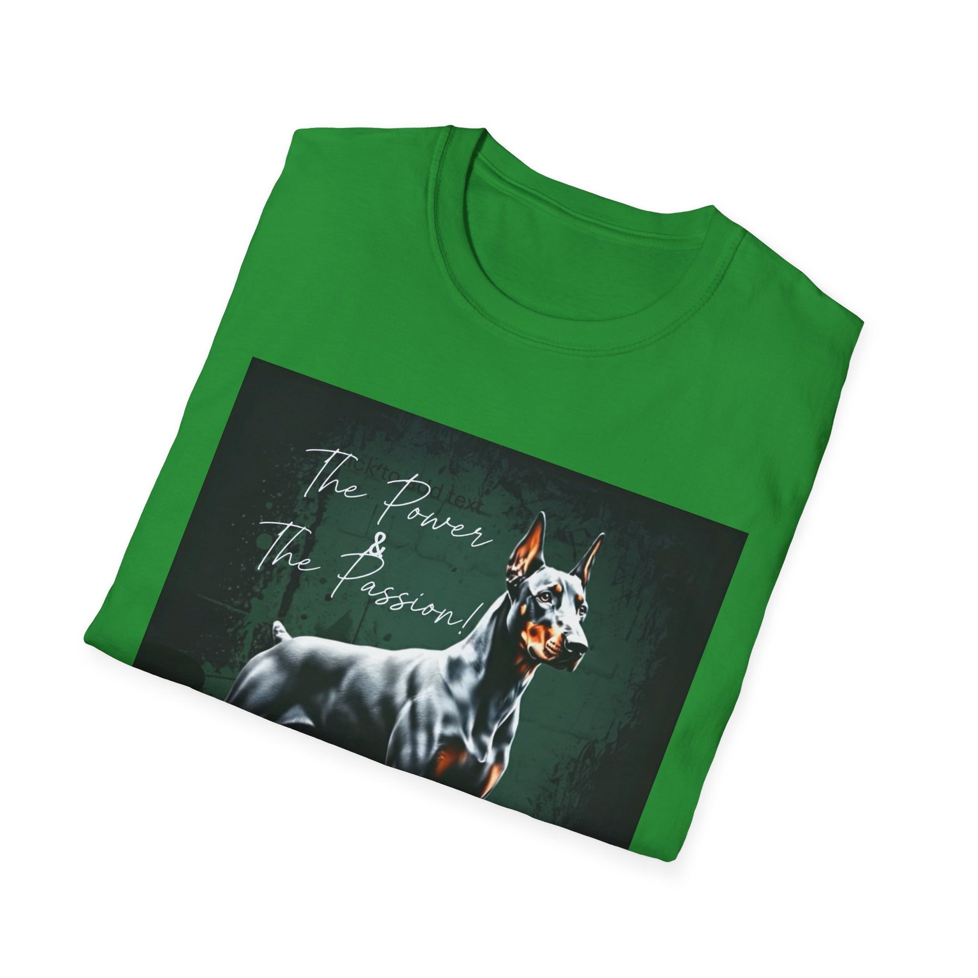 Doberman Passion Unisex T-Shirt, Dog Lover Gift, Animal Lover, Pet Owner Apparel - That Should Be on a T-Shirt