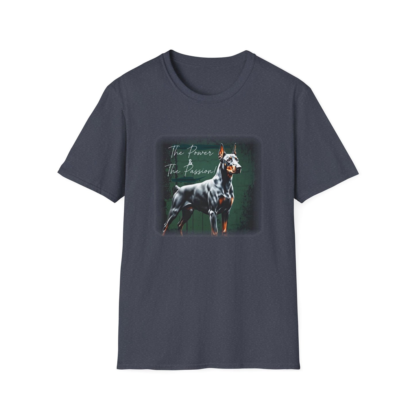 Doberman Power and the Passion | Unisex T-Shirt