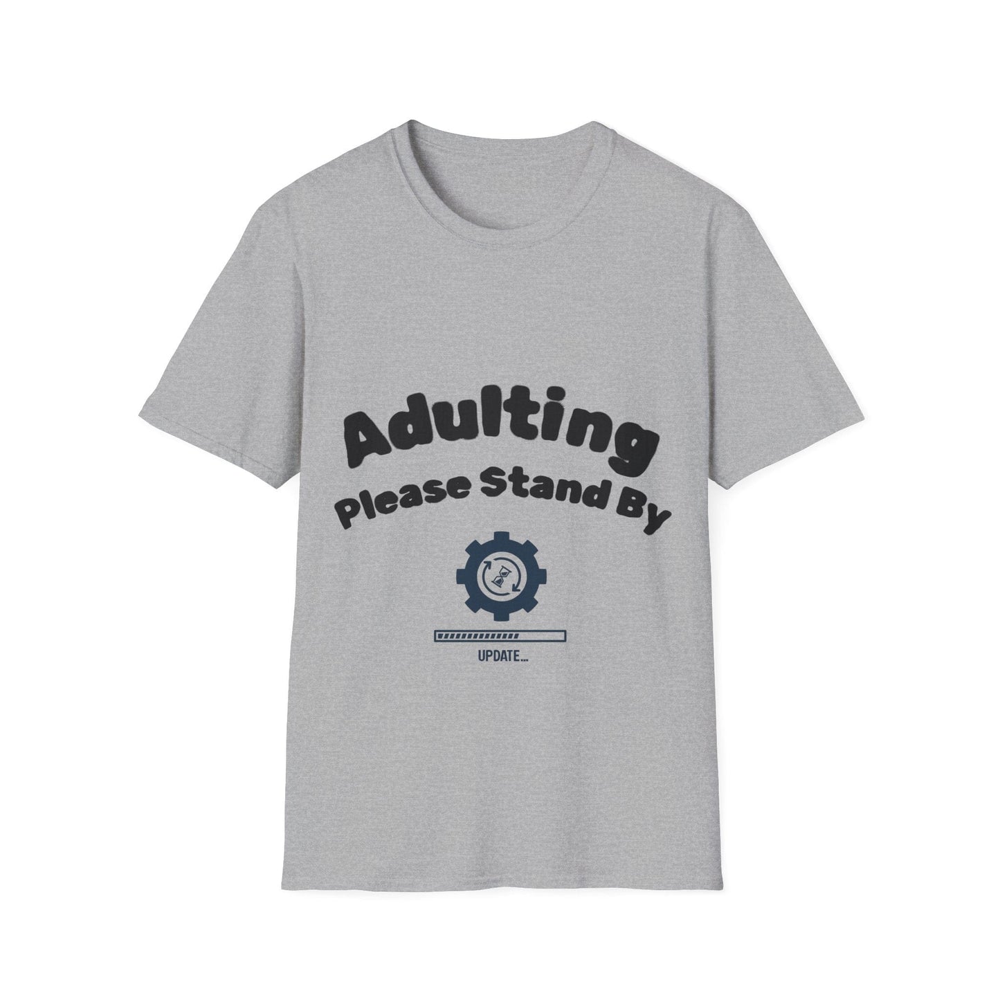 Adulting T-Shirt | Funny Motivational Quote Tee | Sarcastic Humor Gift - That Should Be on a T-Shirt