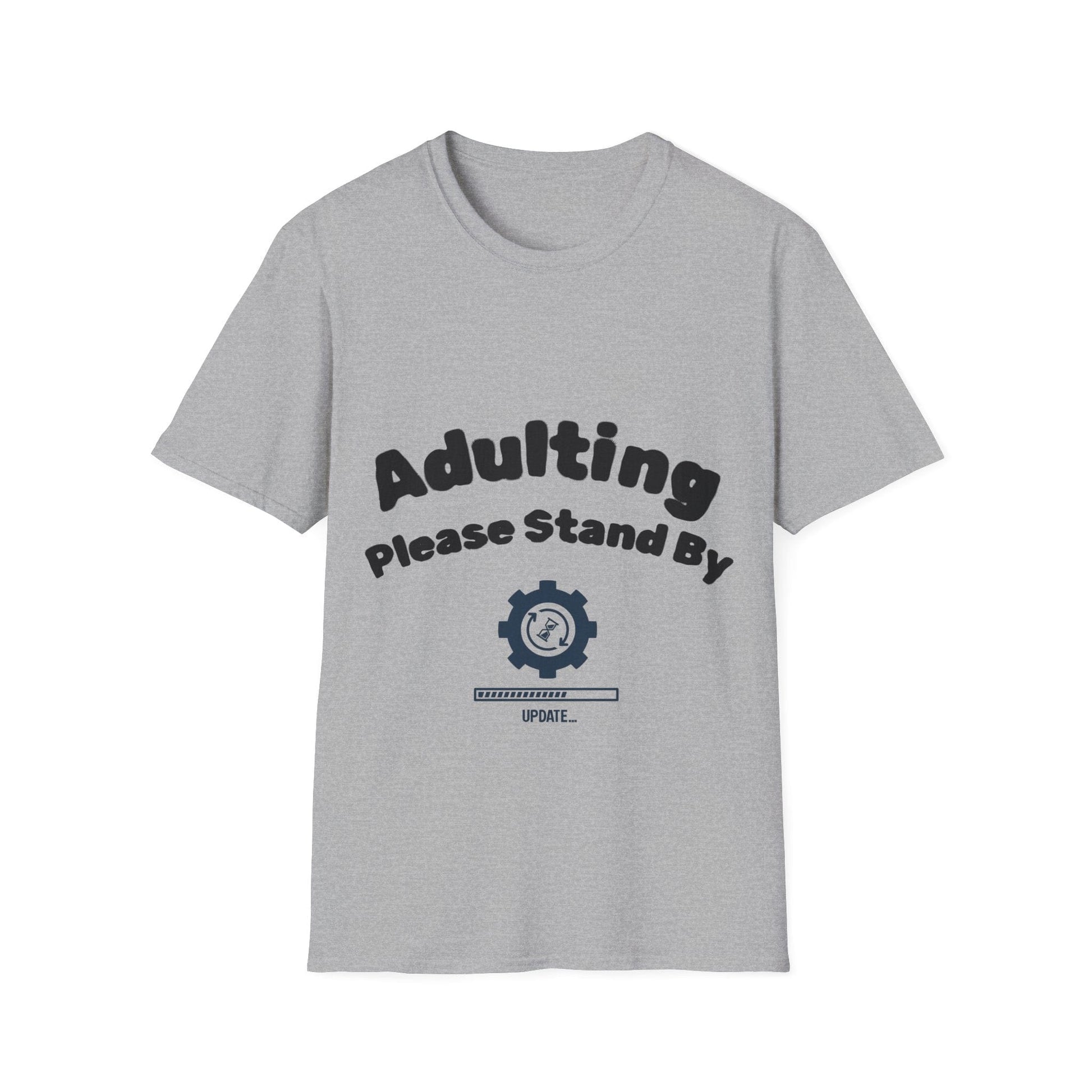 Adulting T-Shirt | Funny Motivational Quote Tee | Sarcastic Humor Gift - That Should Be on a T-Shirt