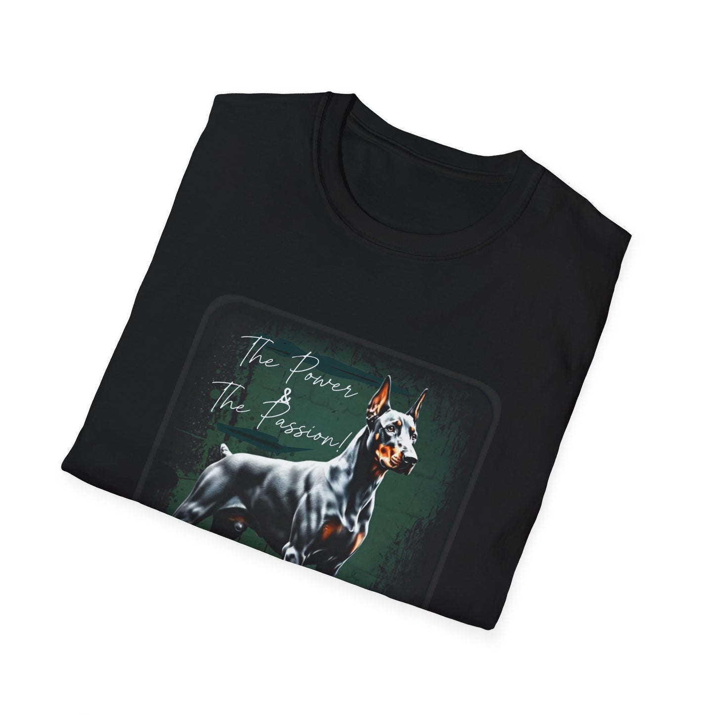 Doberman Power and the Passion | Unisex T-Shirt