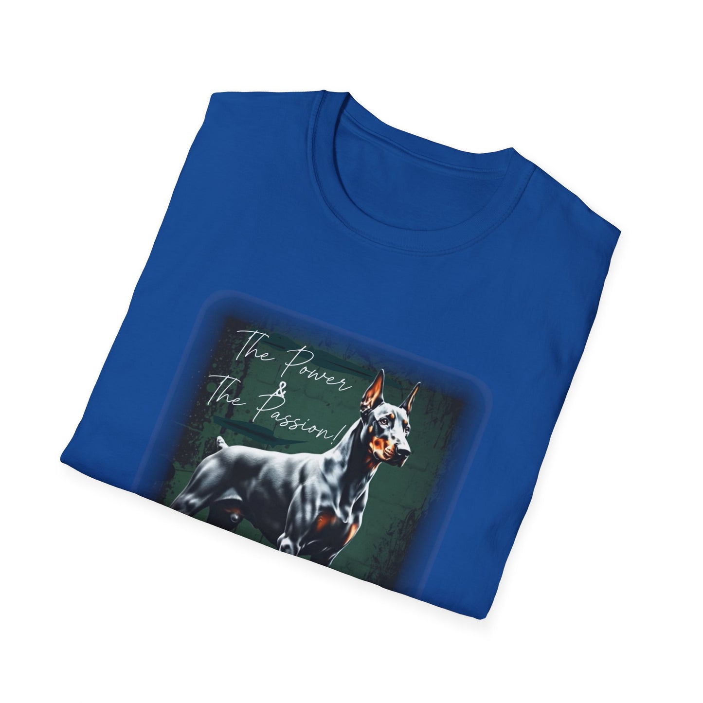 Doberman Power and the Passion | Unisex T-Shirt