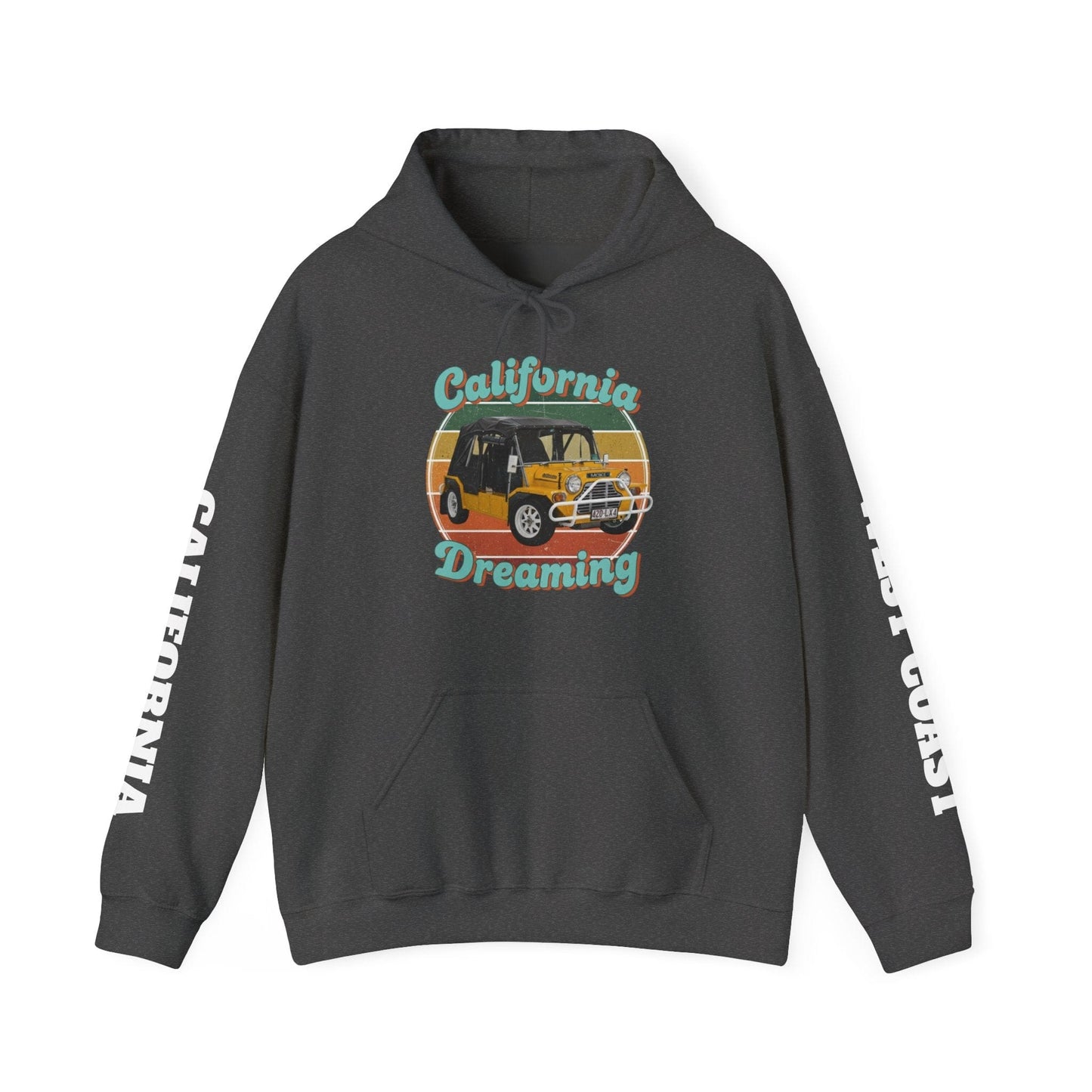 California Dreaming Hoodie — Retro Californian Buggy Surf Trip Graphic - That Should Be on a T-Shirt