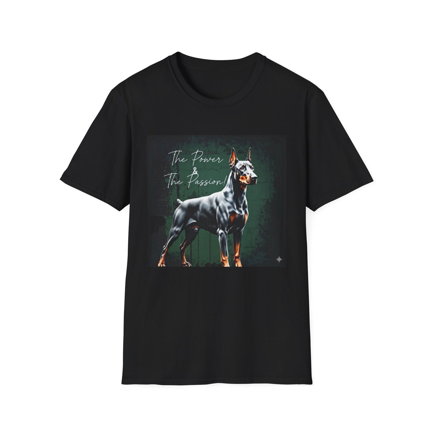Doberman Passion Unisex T-Shirt, Dog Lover Gift, Animal Lover, Pet Owner Apparel - That Should Be on a T-Shirt