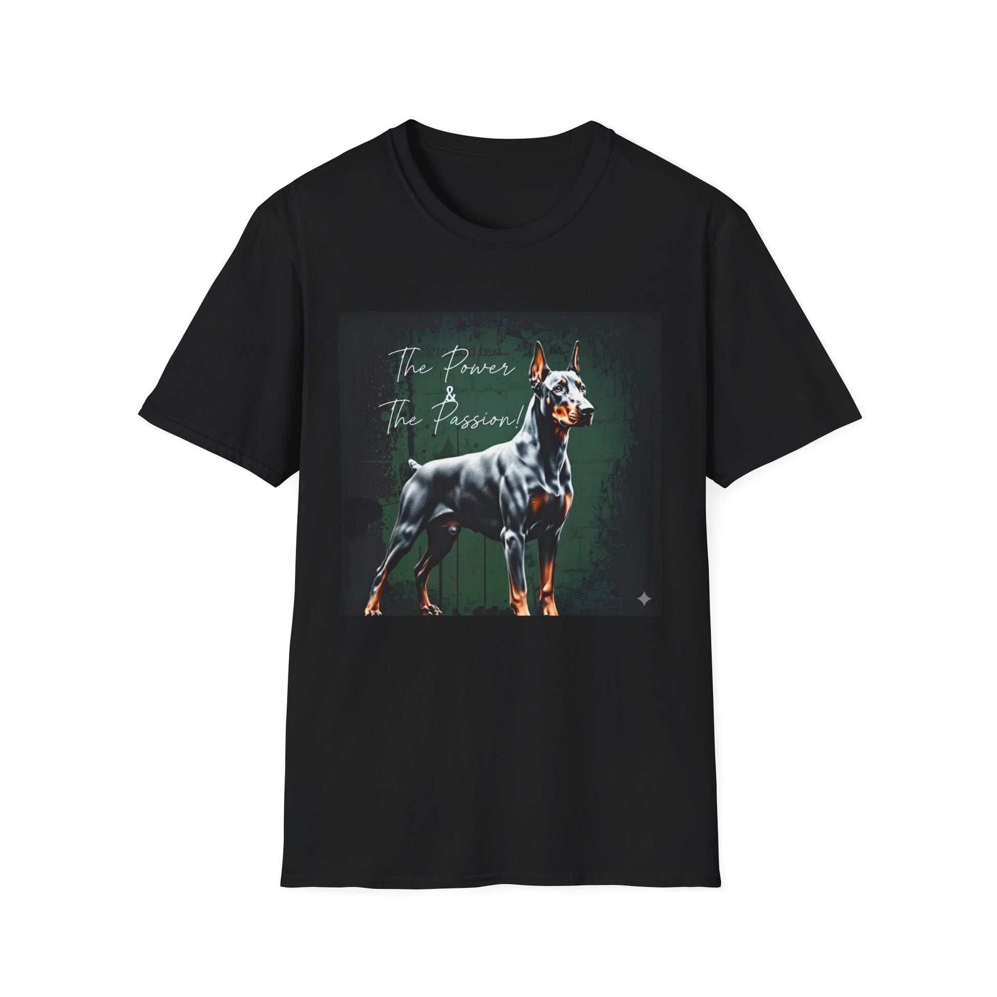 Doberman Passion Unisex T-Shirt, Dog Lover Gift, Animal Lover, Pet Owner Apparel - That Should Be on a T-Shirt