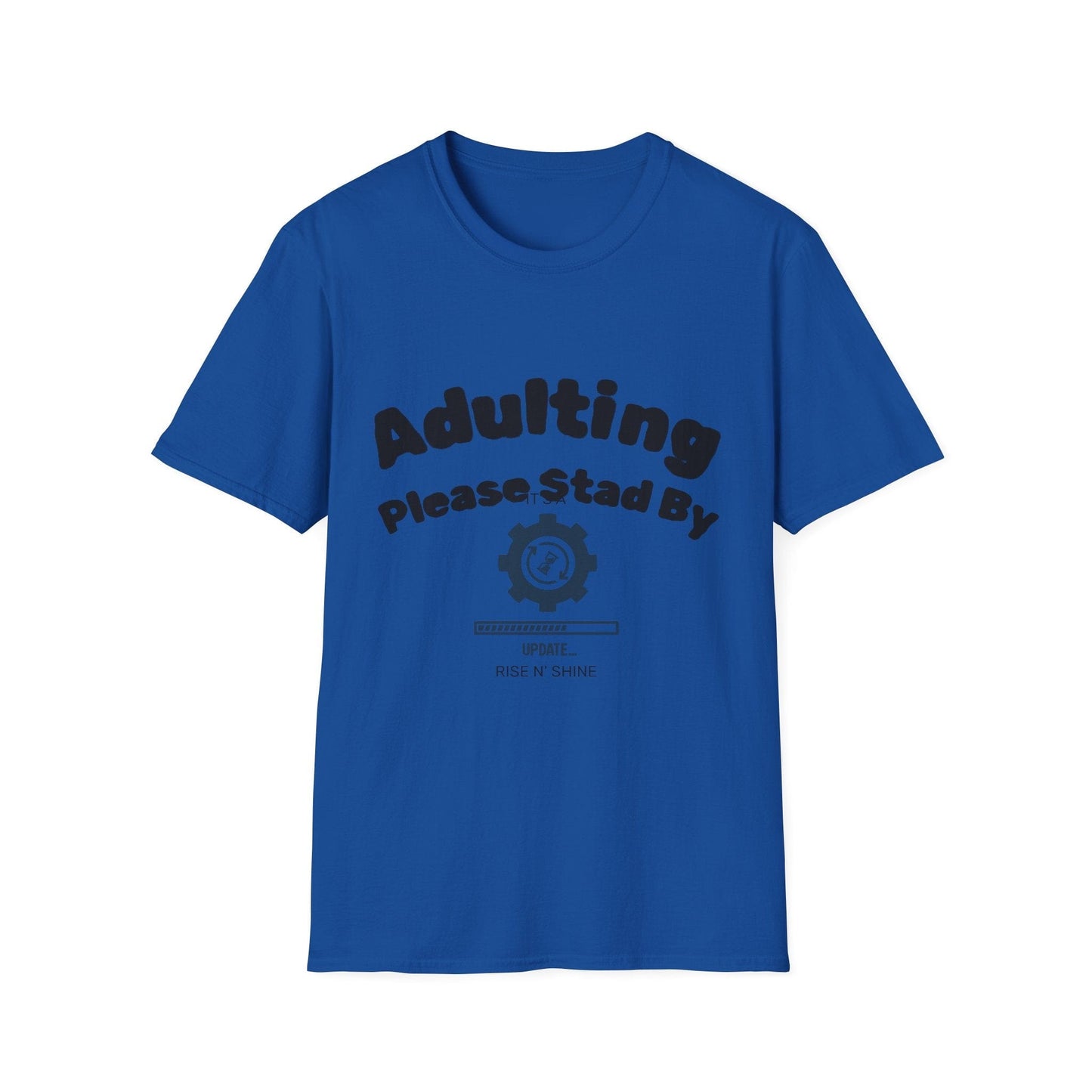 Adulting T-Shirt | Funny Motivational Quote Tee | Sarcastic Humor Gift - That Should Be on a T-Shirt