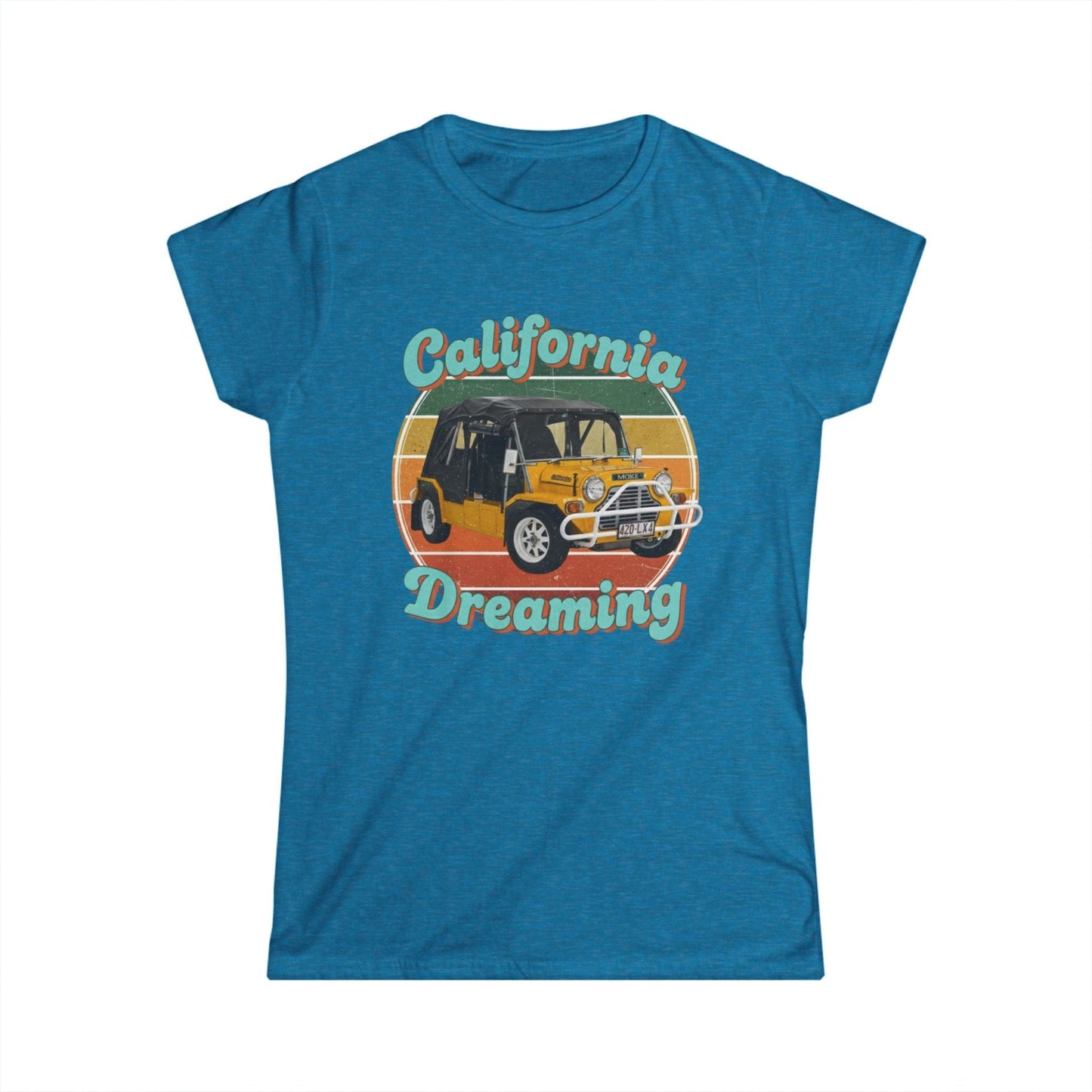 California Dreaming Tee — Vintage Surf Moke Women’s Shirt - That Should Be on a T-Shirt
