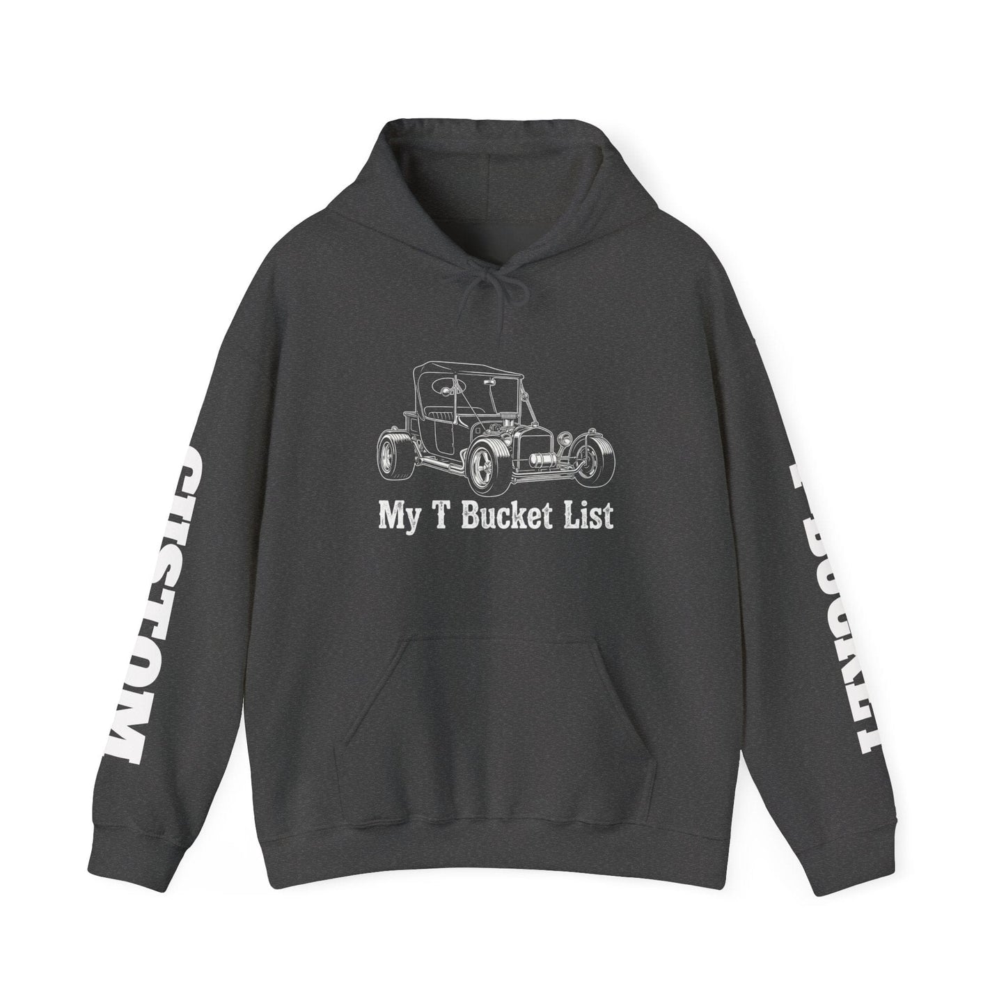 "My T-Bucket List" Hot Rod Hoodie – with Custom Sleeve Detail