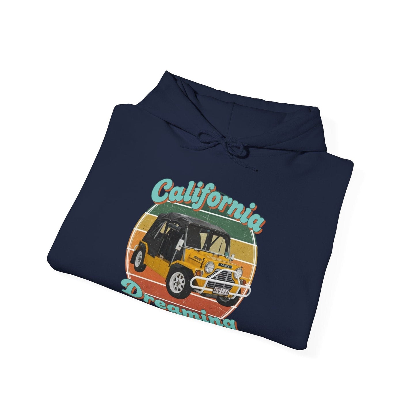 California Dreaming Hoodie — Retro Californian Buggy Surf Trip Graphic - That Should Be on a T-Shirt