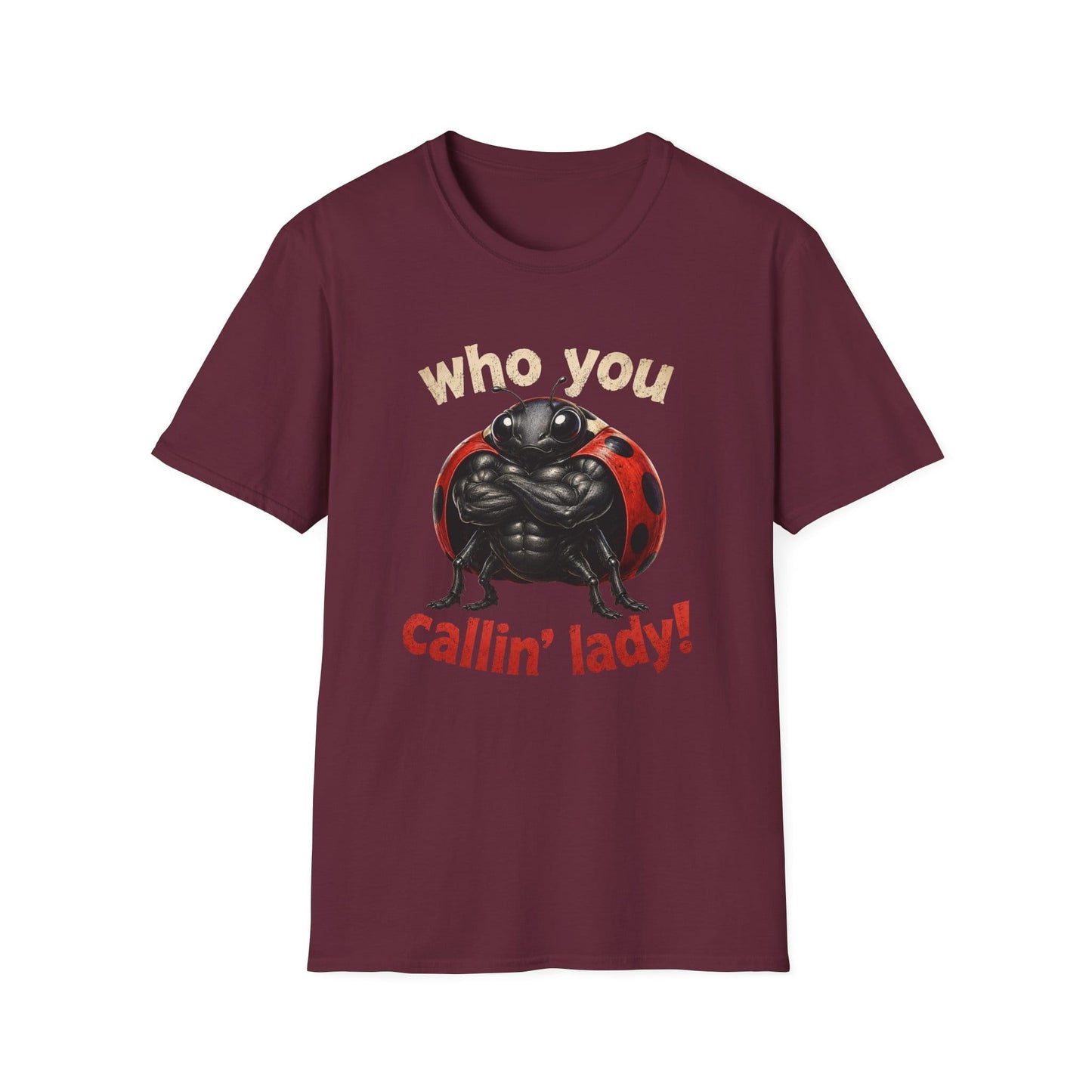 Who You Callin' Lady? Ladybug Graphic T-Shirt