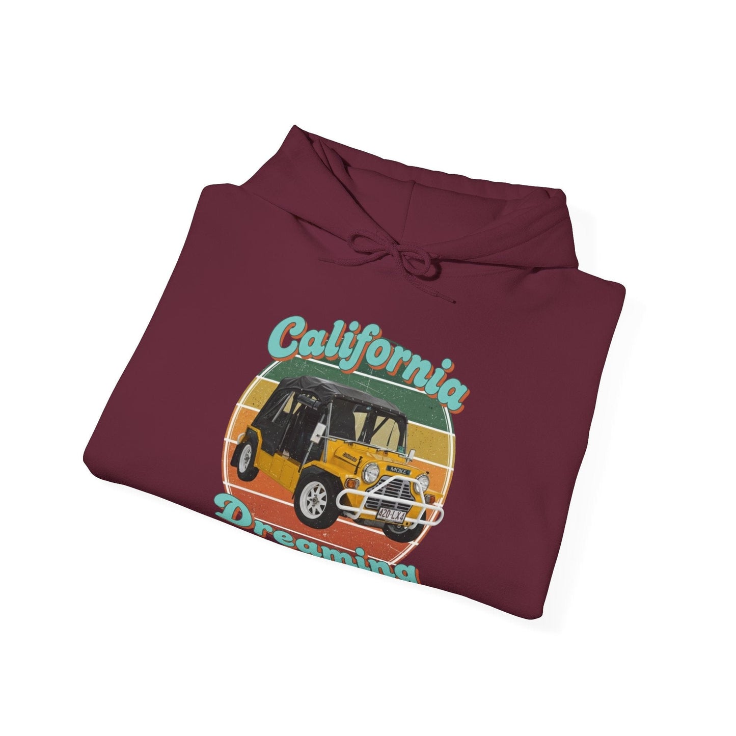 California Dreaming Hoodie — Retro Californian Buggy Surf Trip Graphic - That Should Be on a T-Shirt