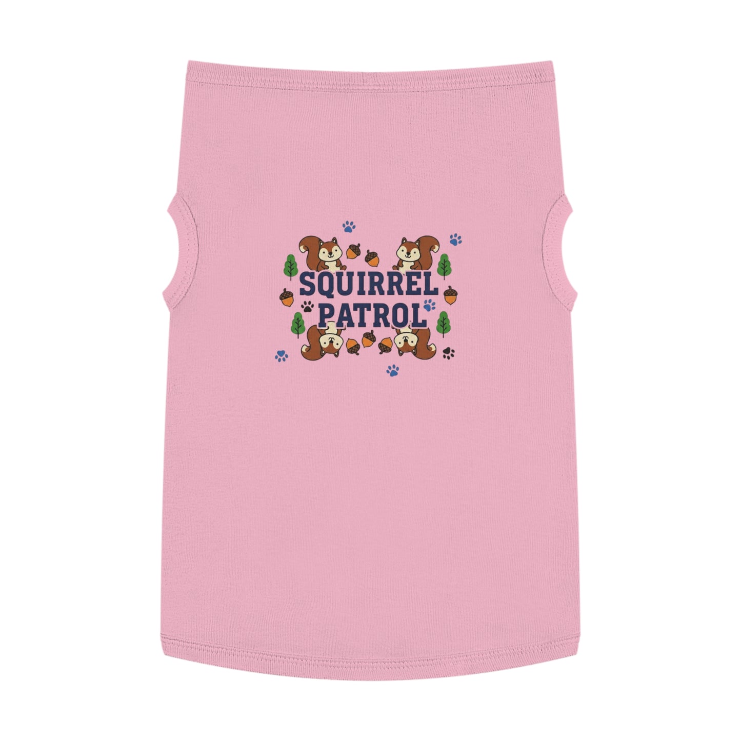 “Squirrel Patrol" Pet Tank Top  | Funny Pet Gift Idea
