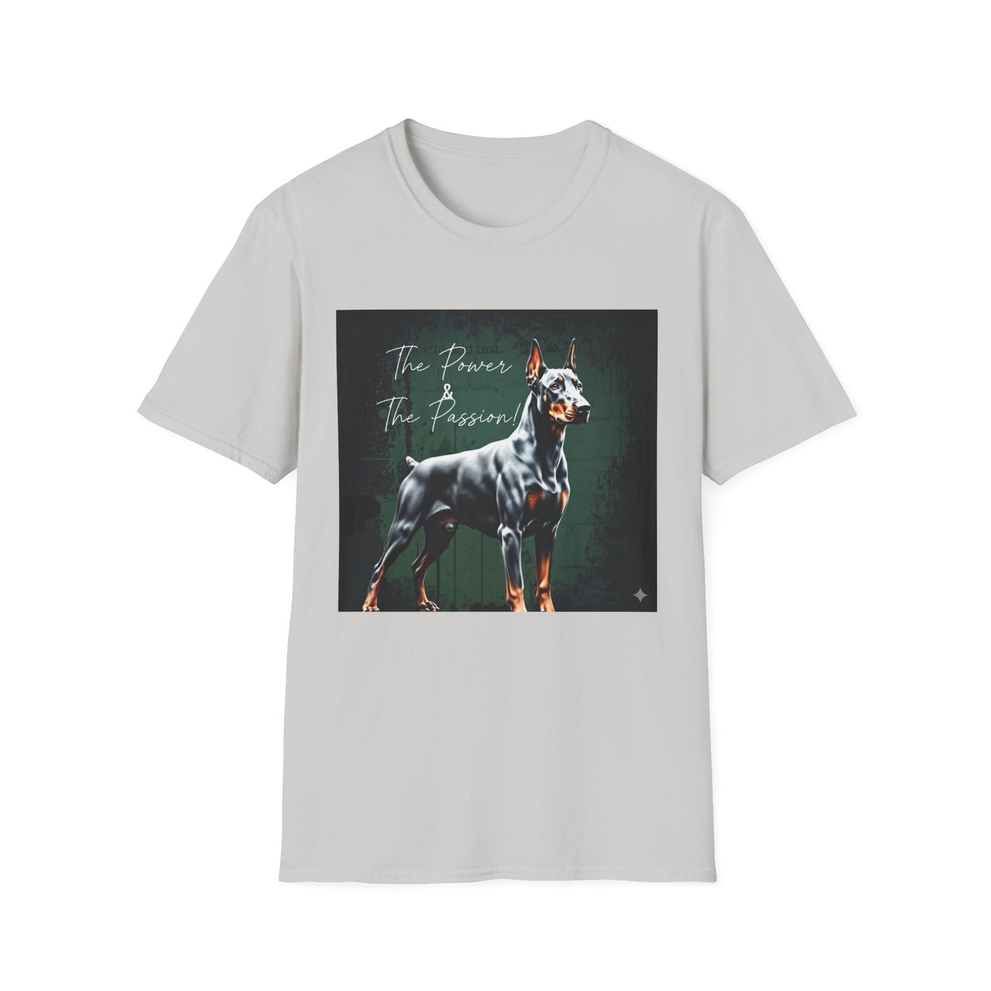 Doberman Passion Unisex T-Shirt, Dog Lover Gift, Animal Lover, Pet Owner Apparel - That Should Be on a T-Shirt