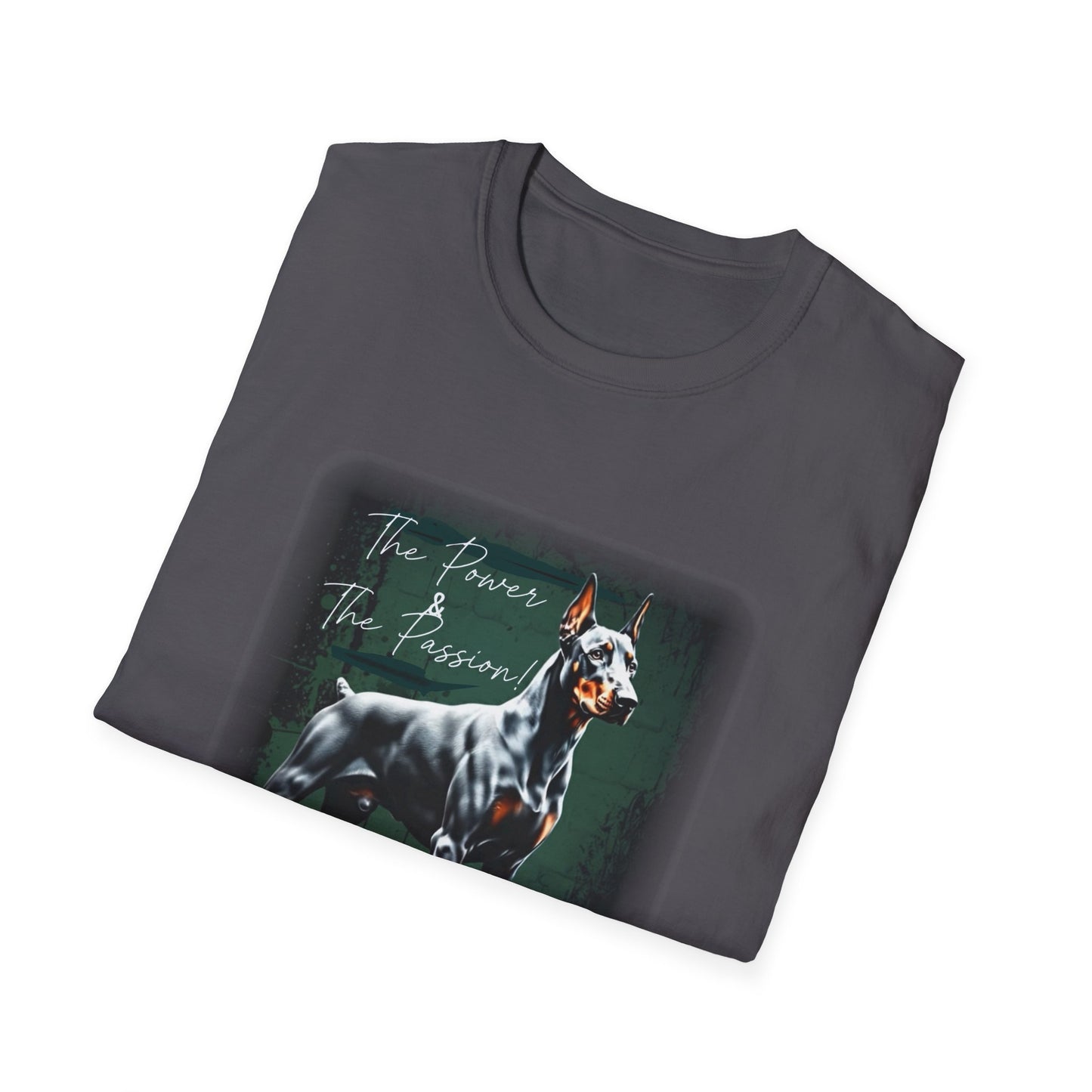 Doberman Power and the Passion | Unisex T-Shirt