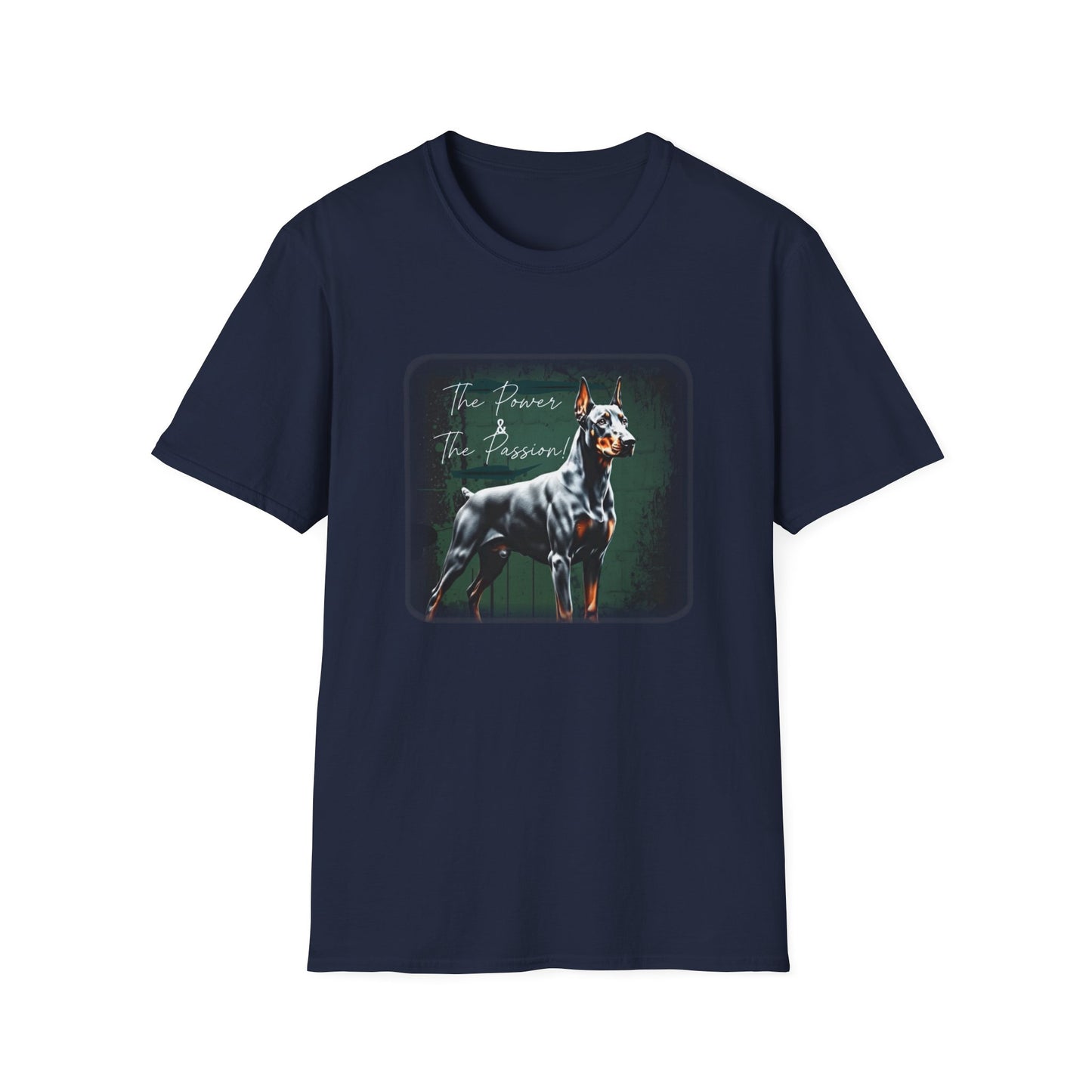 Doberman Power and the Passion | Unisex T-Shirt