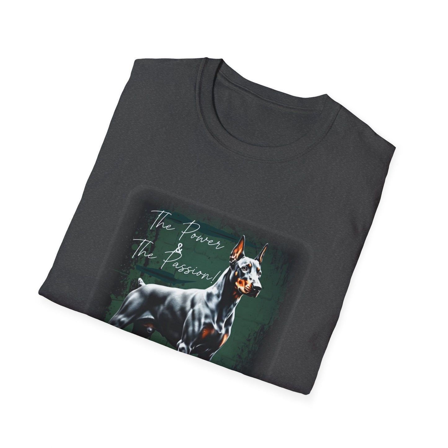Doberman Power and the Passion | Unisex T-Shirt