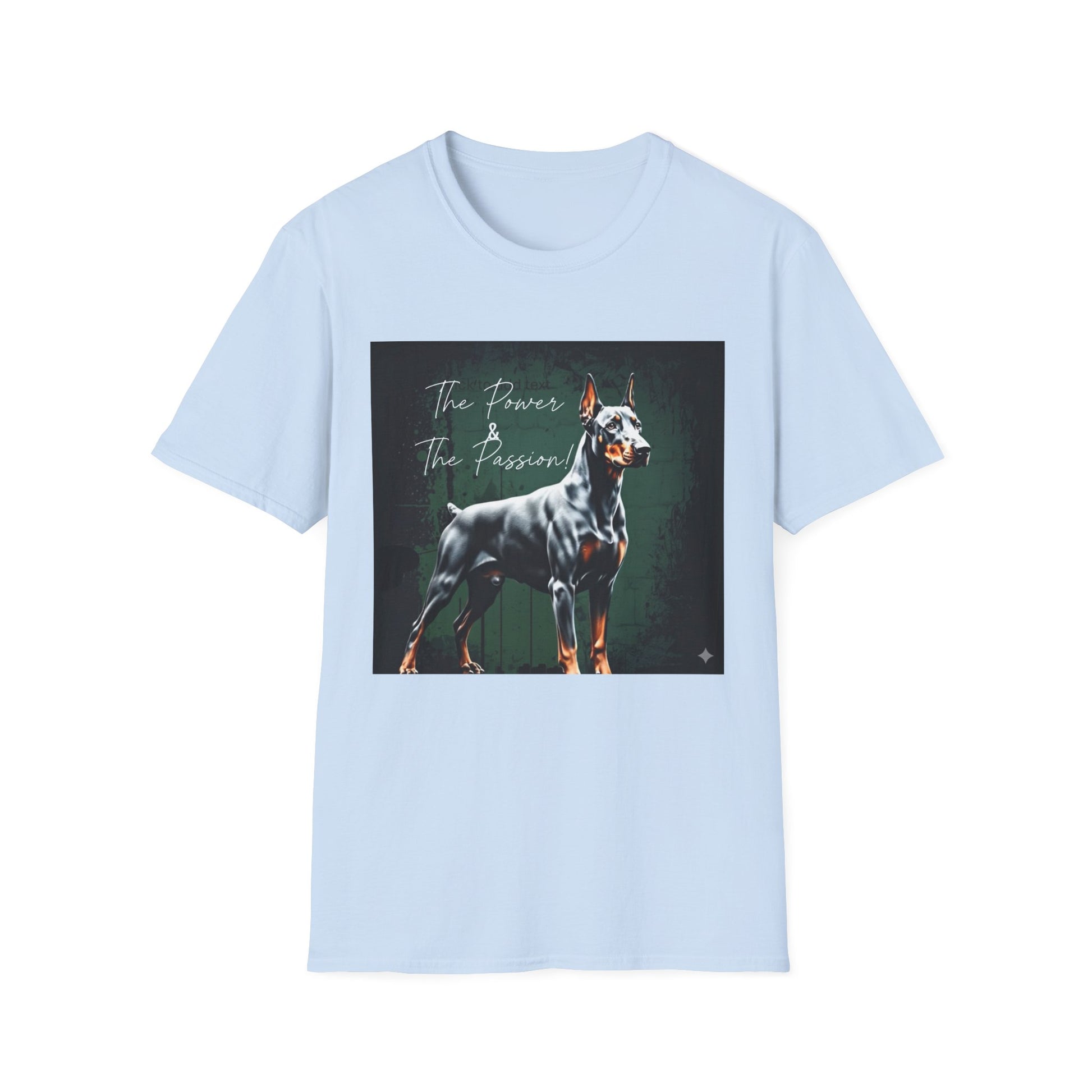 Doberman Passion Unisex T-Shirt, Dog Lover Gift, Animal Lover, Pet Owner Apparel - That Should Be on a T-Shirt
