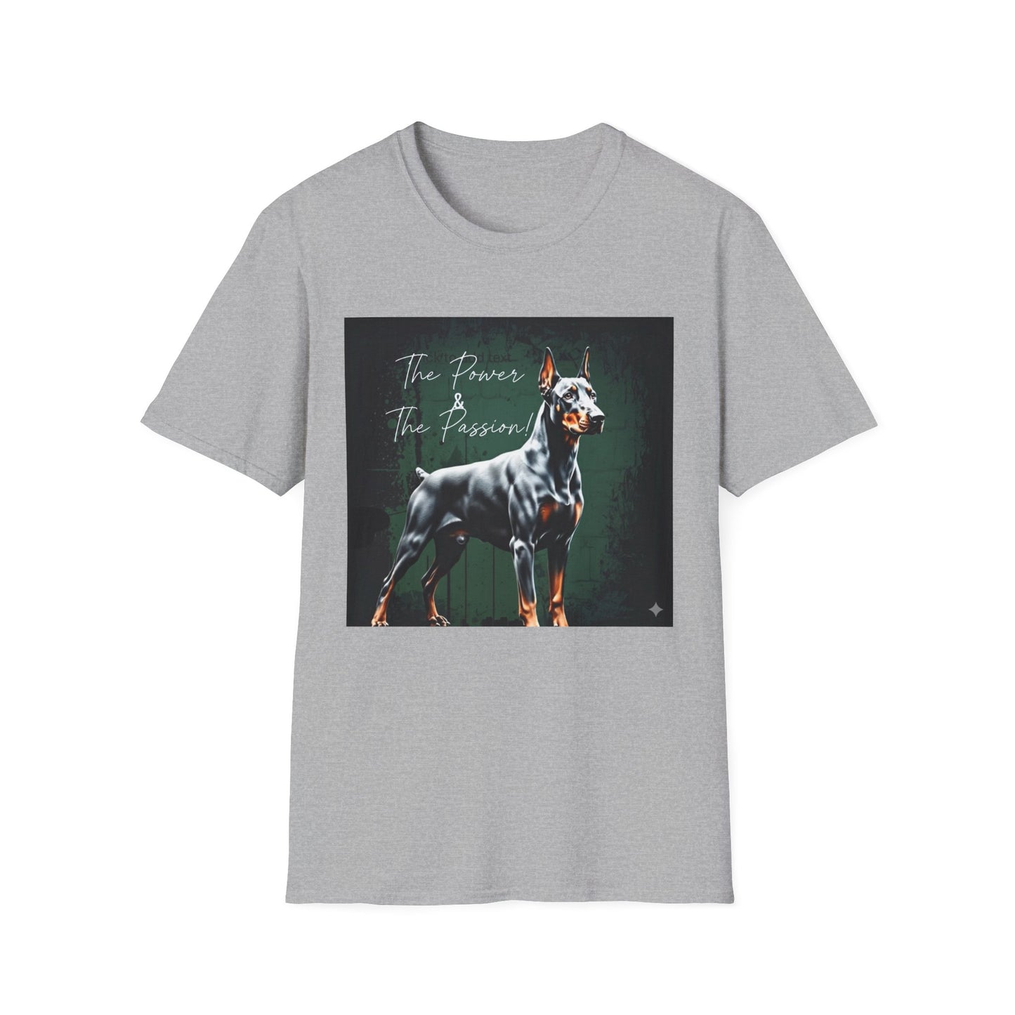 Doberman Passion Unisex T-Shirt, Dog Lover Gift, Animal Lover, Pet Owner Apparel - That Should Be on a T-Shirt