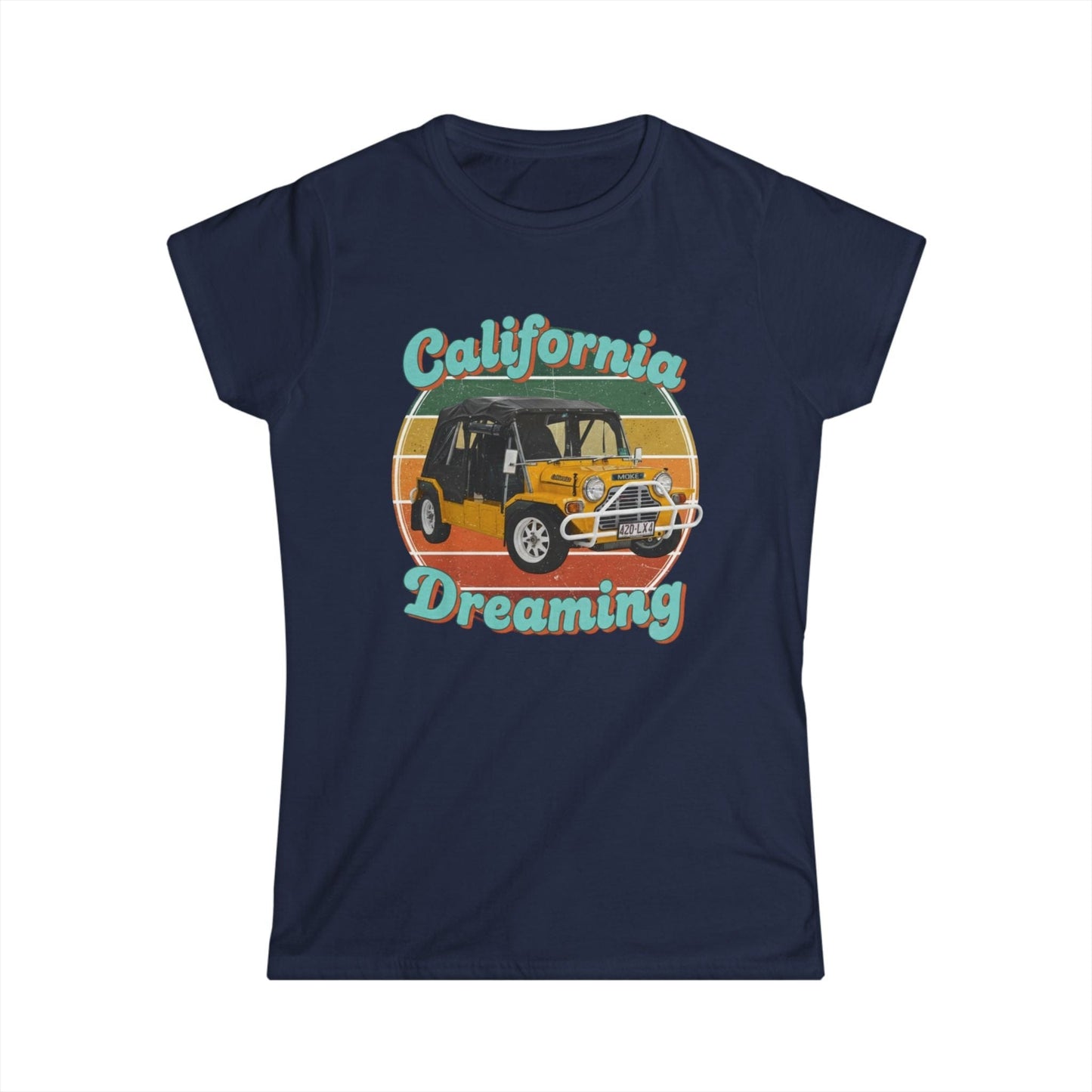 California Dreaming Tee — Vintage Surf Moke Women’s Shirt - That Should Be on a T-Shirt