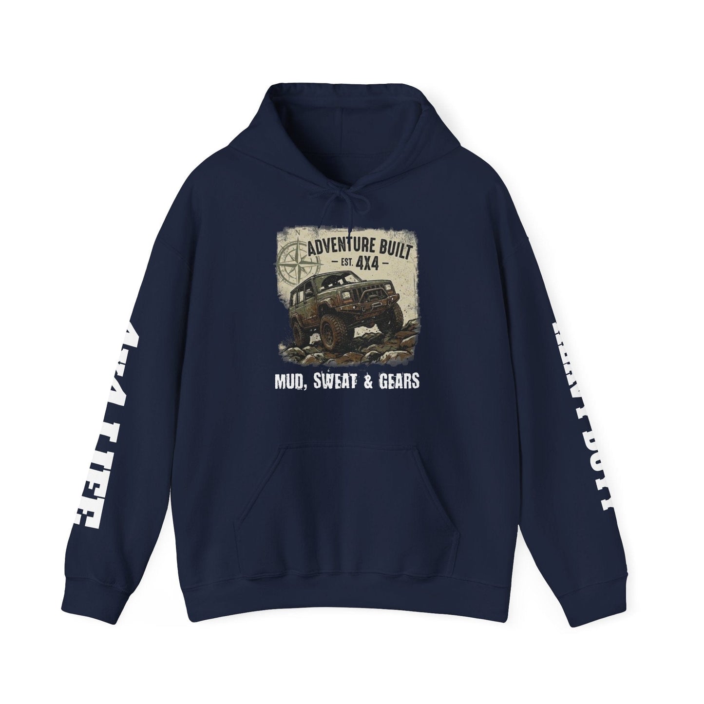 Adventure Built 4x4 Hoodie | "Mud, Sweat & Gears" Off-Road Fleece