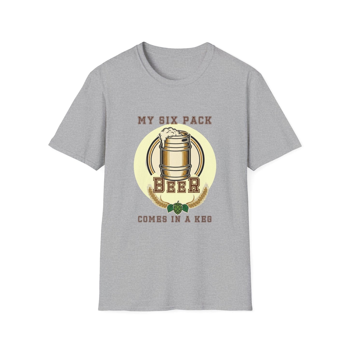 "My Six Pack Comes In A Keg" Funny Beer T-Shirt