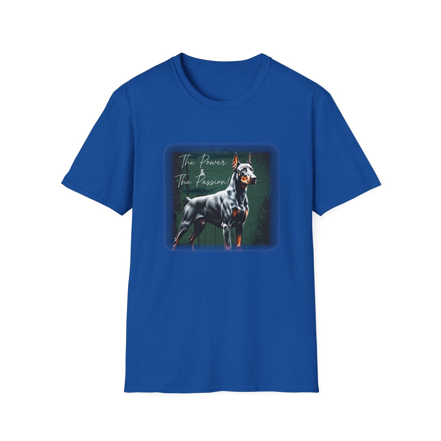 Doberman Power and the Passion | Unisex T-Shirt