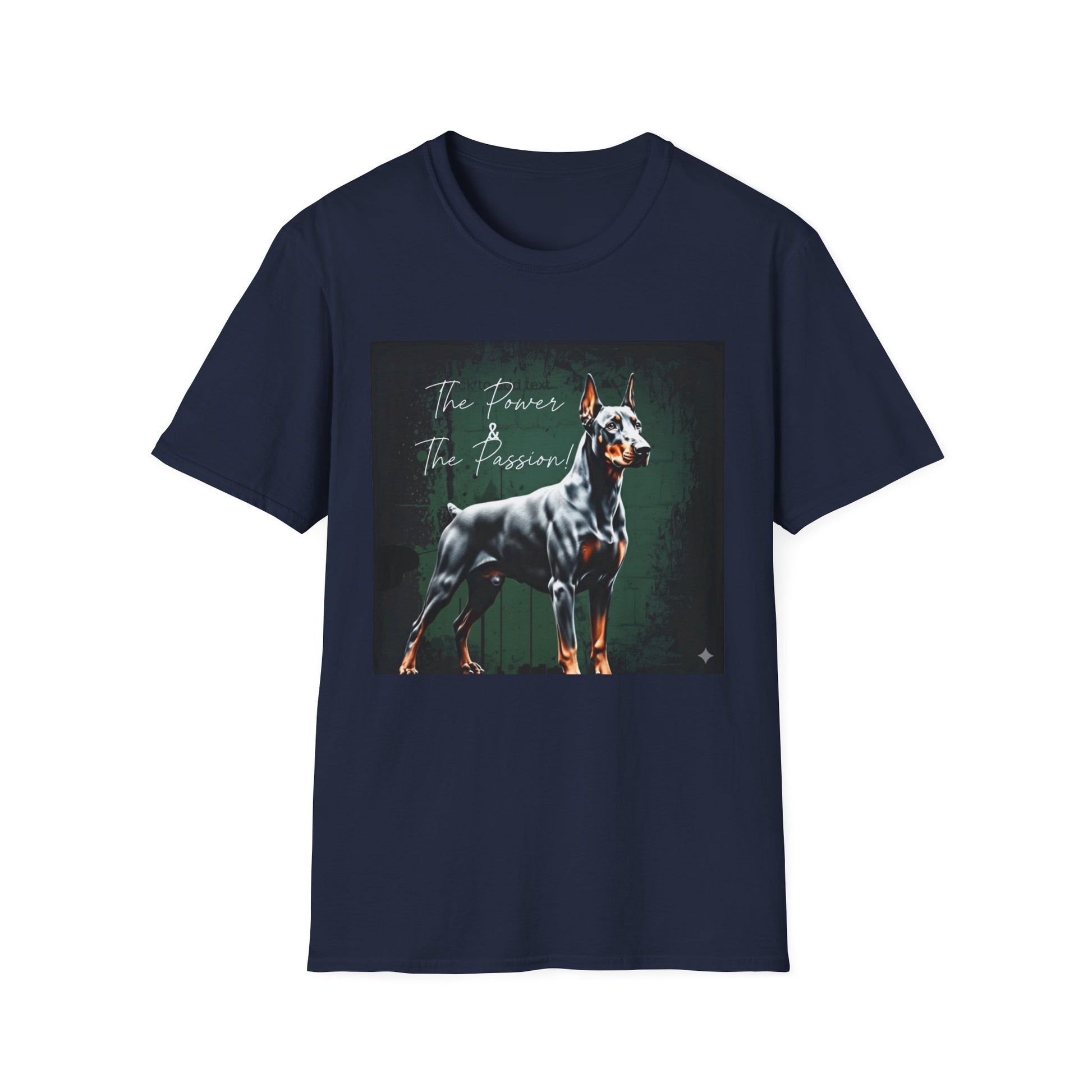 Doberman Passion Unisex T-Shirt, Dog Lover Gift, Animal Lover, Pet Owner Apparel - That Should Be on a T-Shirt