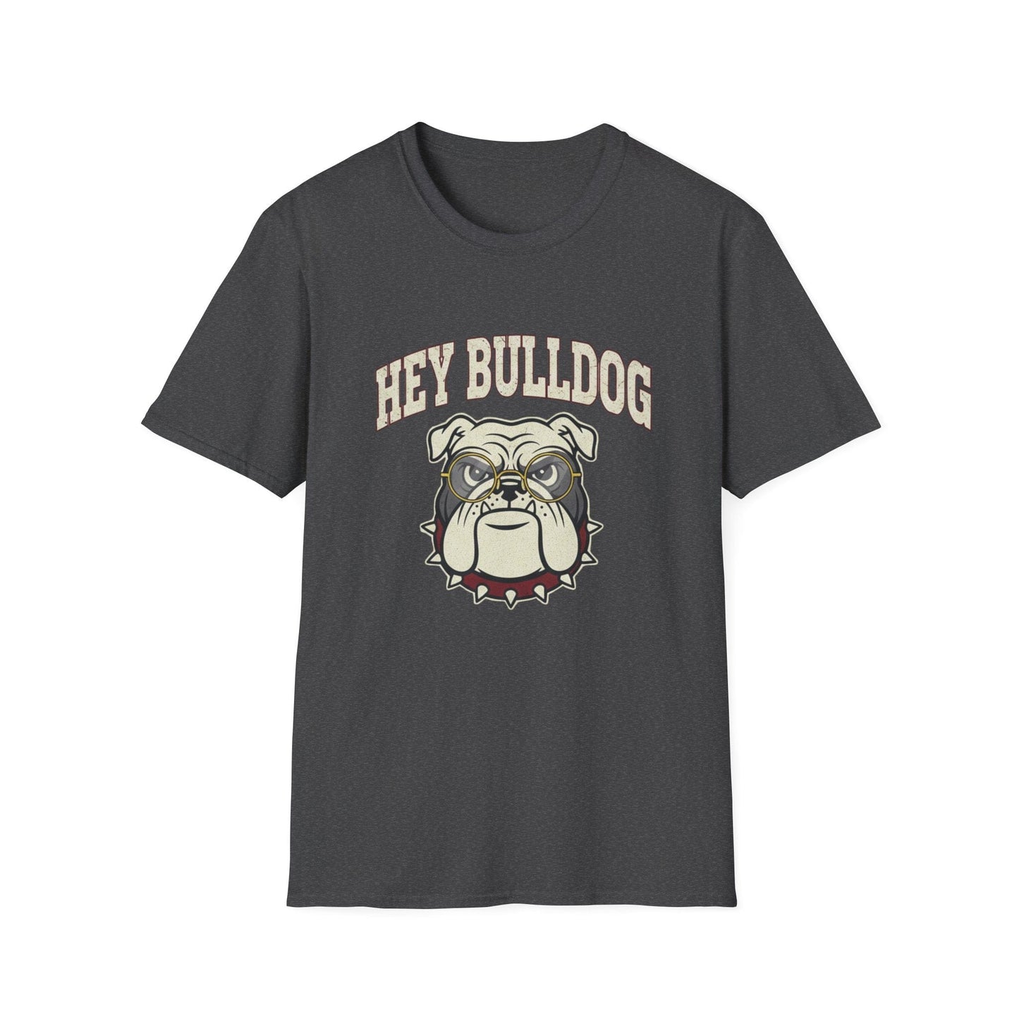 Hey Bulldog T-Shirt – Vintage Bulldog Graphic Tee for Dog Lovers - That Should Be on a T-Shirt