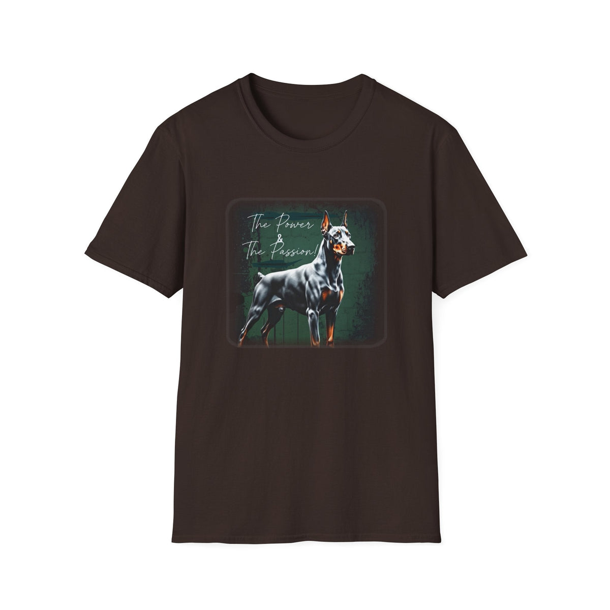Doberman Power and the Passion | Unisex T-Shirt - That Should Be on a T-Shirt