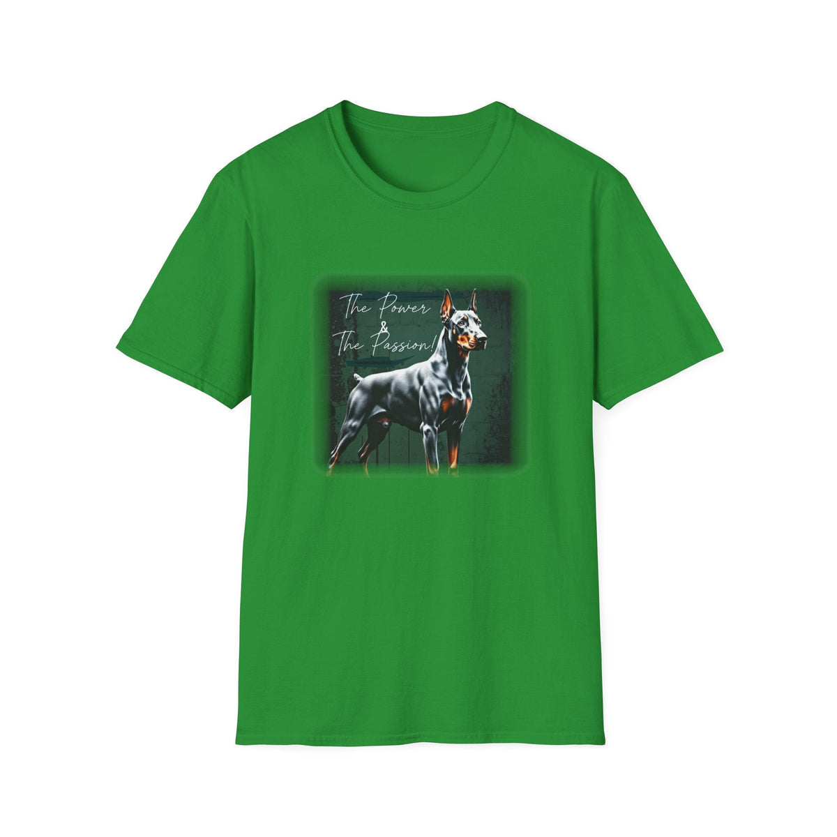 Doberman Power and the Passion | Unisex T-Shirt - That Should Be on a T-Shirt