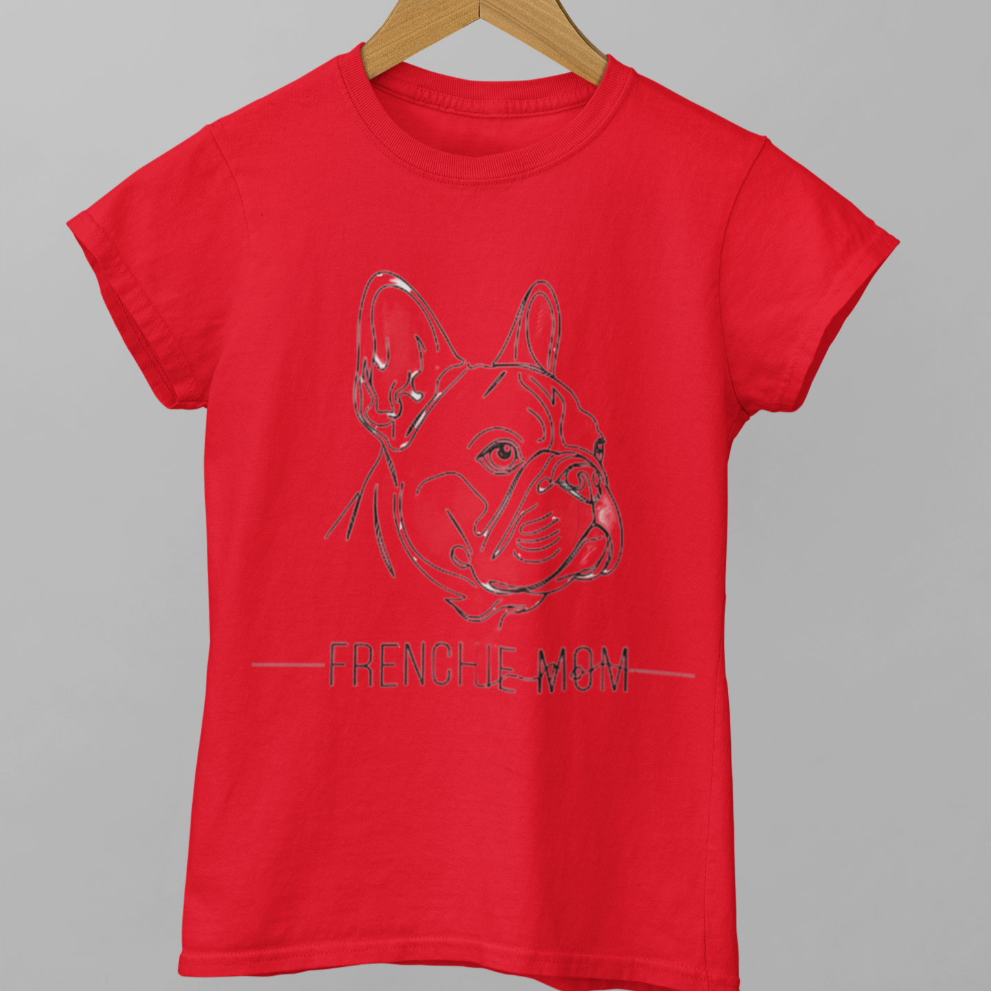 French Bulldog Mom Tshirt | Frenchie Mom Gift Idea - That Should Be on a T-Shirt